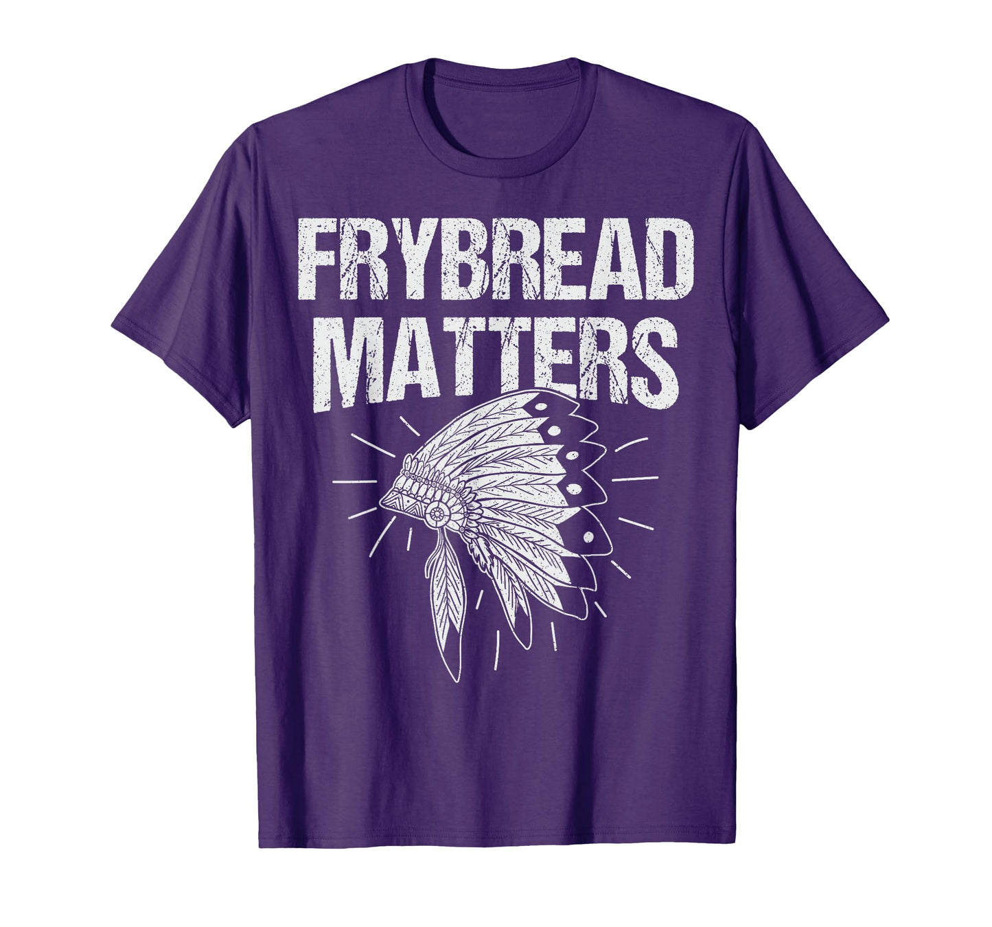 Frybread Matters Quote for a Frybread fan T-Shirt