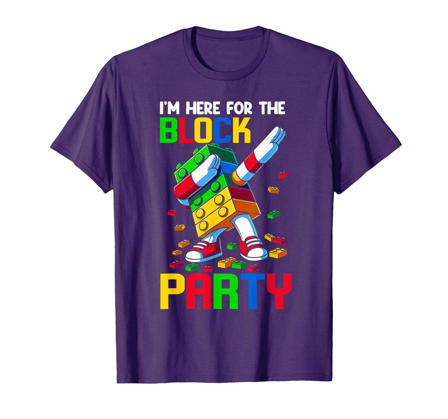 I'm Here For The Block Party Blocks Builder Master Builder T-Shirt