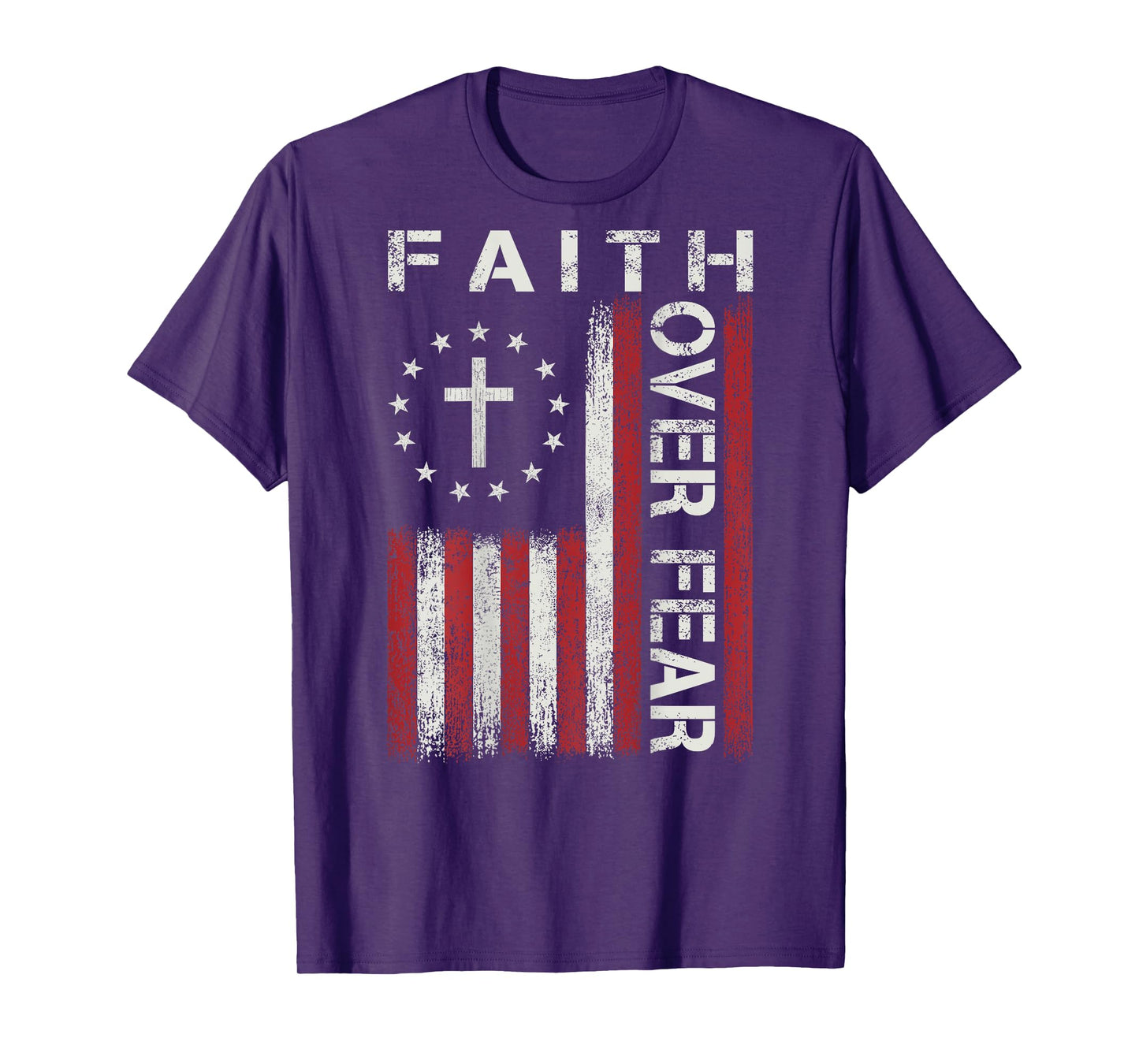 Faith Over Fear Jesus Christian Bible Cross Flag Religious T-Shirt