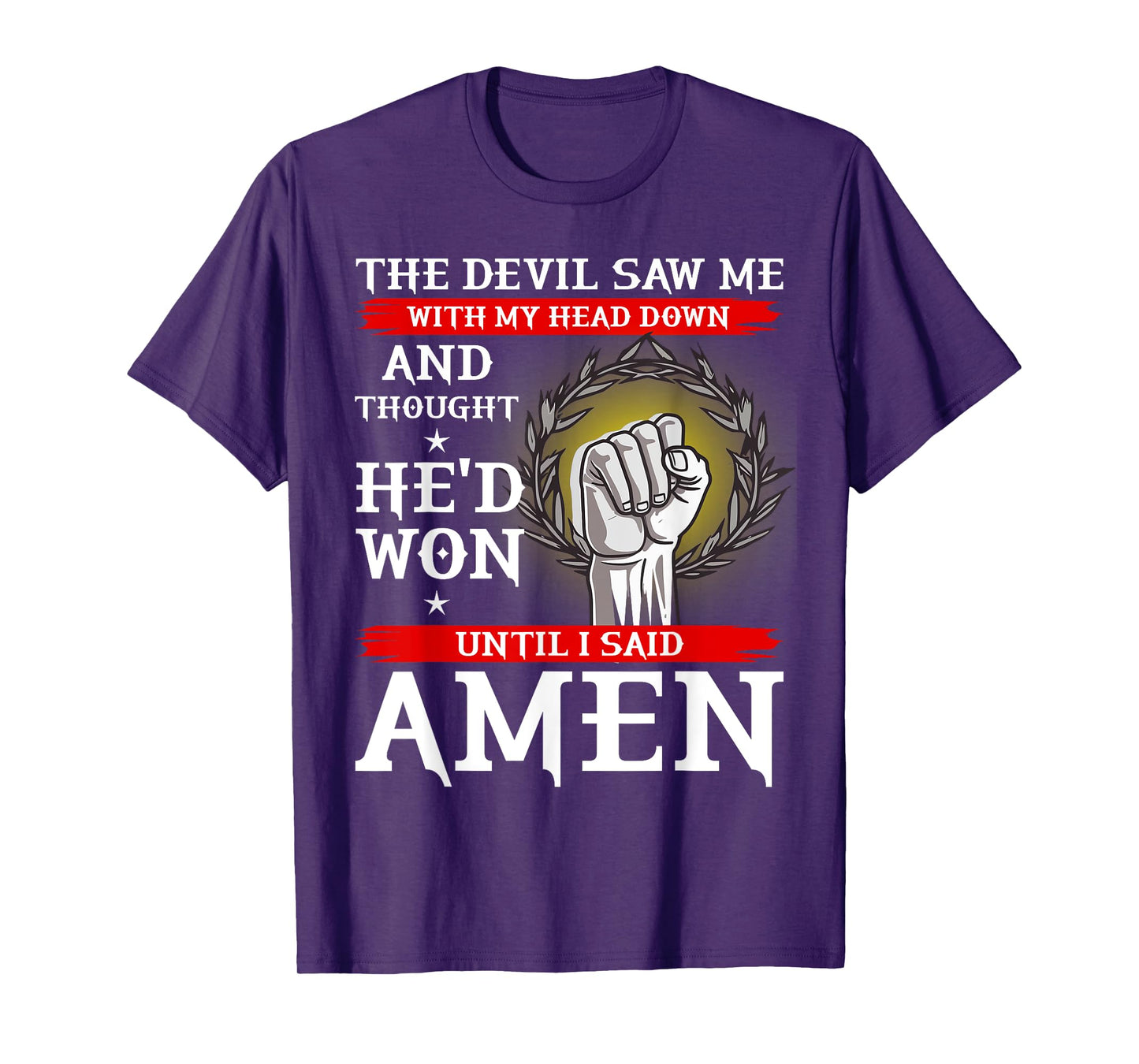 The Devil Thought He Won Until I Said AMEN T Shirt Christian T-Shirt