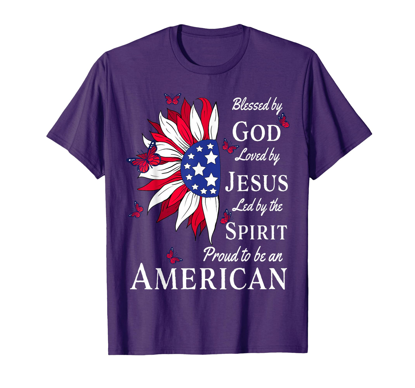 Blessed By God - Loved By Jesus, Proud American Sunflower T-Shirt