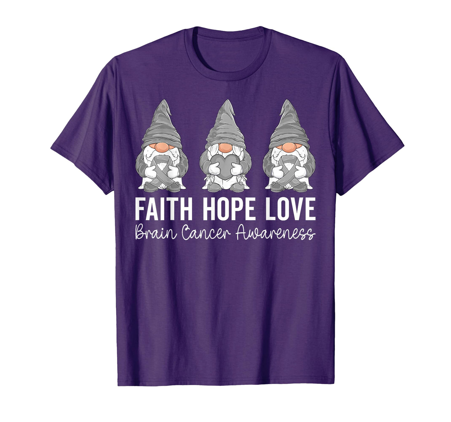 Gnomes Faith Hope Love Brain Cancer Awareness Gray Ribbon T-Shirt