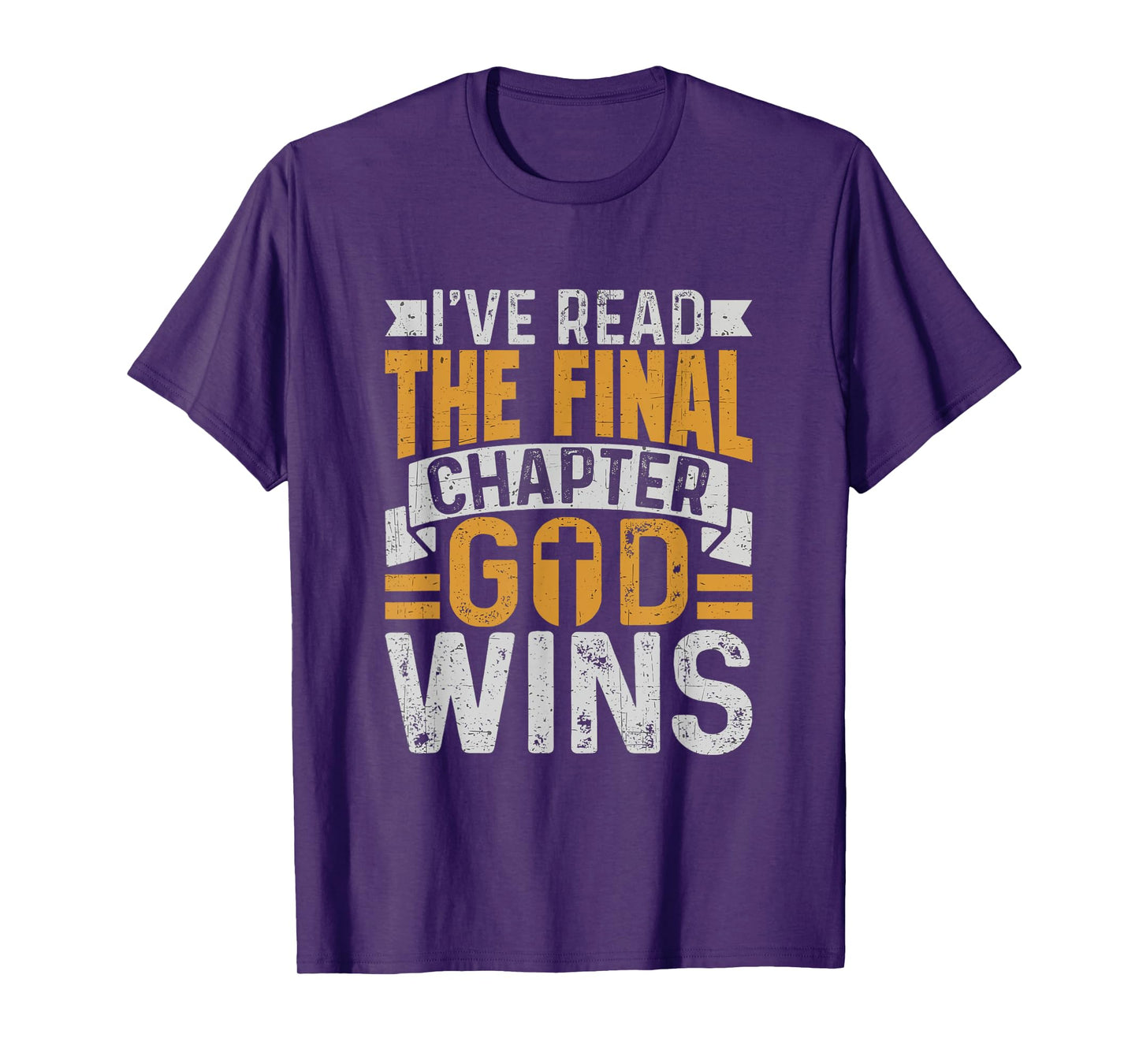 I've Read The Final Chapter God Wins Christian Faith T-Shirt