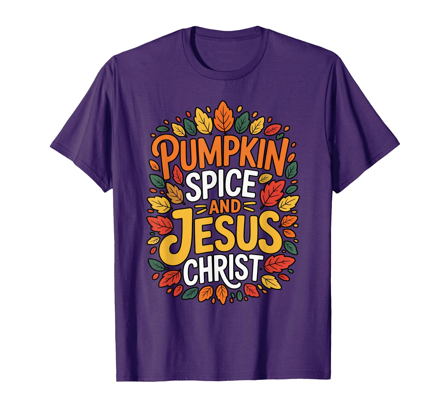 Pumpkin Spice and Jesus Christ Funny Fall Christian Coffee T-Shirt