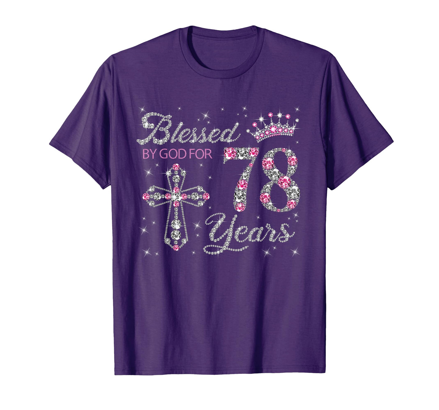 Blessed by God For 78 Years Old 78th Birthday Gift For Women T-Shirt