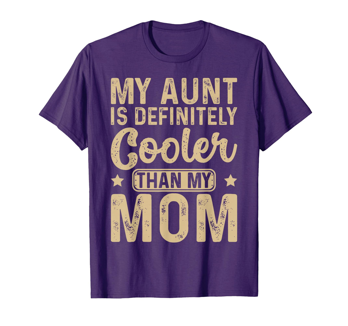My Aunt Is Definitely Cooler Than My Mom Nephew Niece Kids T-Shirt