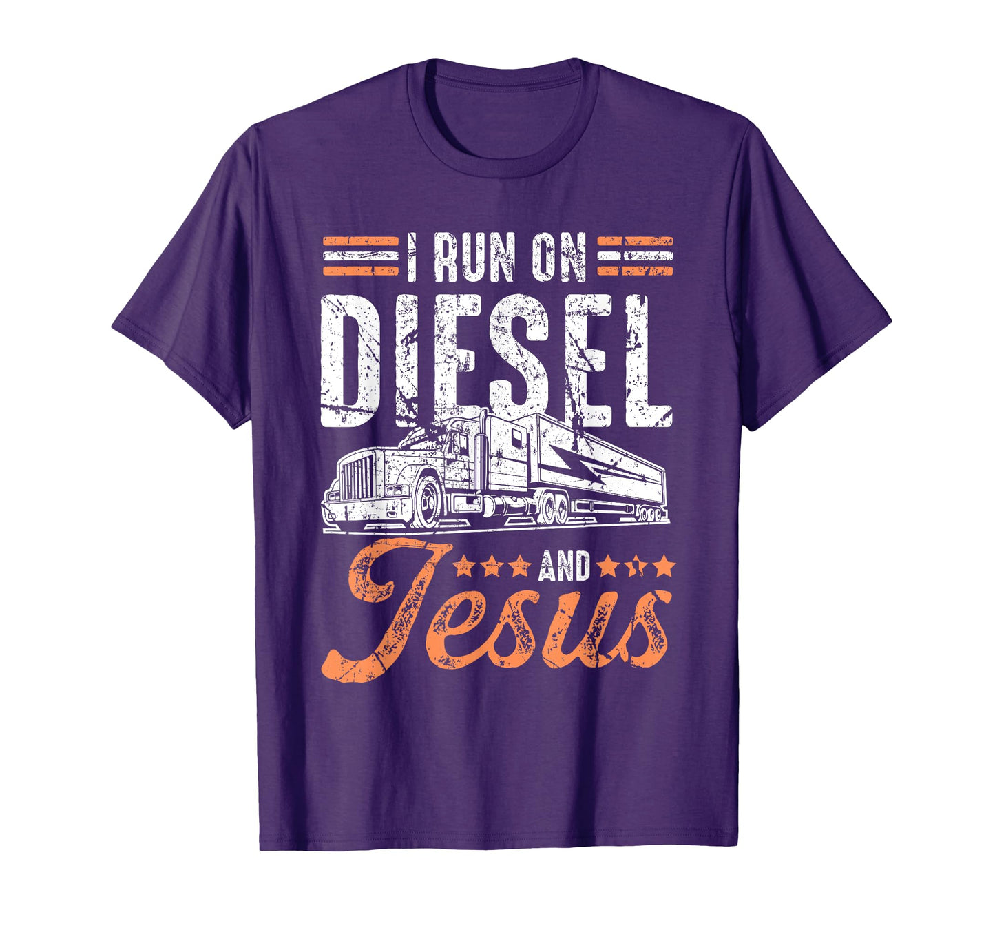 I Run On Diesel And Jesus Trucking Shirt Over The Road T-Shirt