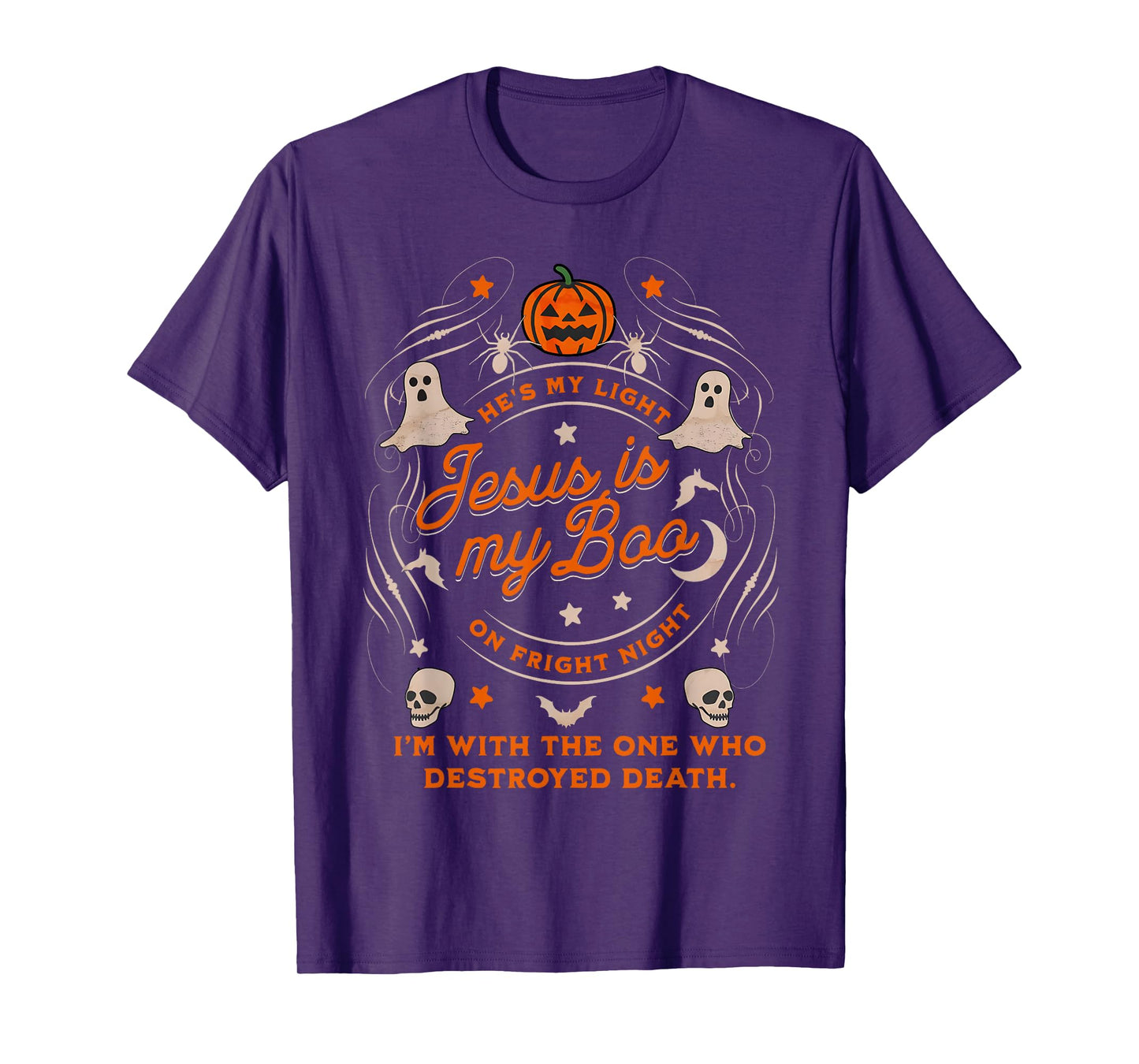 He is My Light Fright Night Christian Halloween Faith Fall T-Shirt