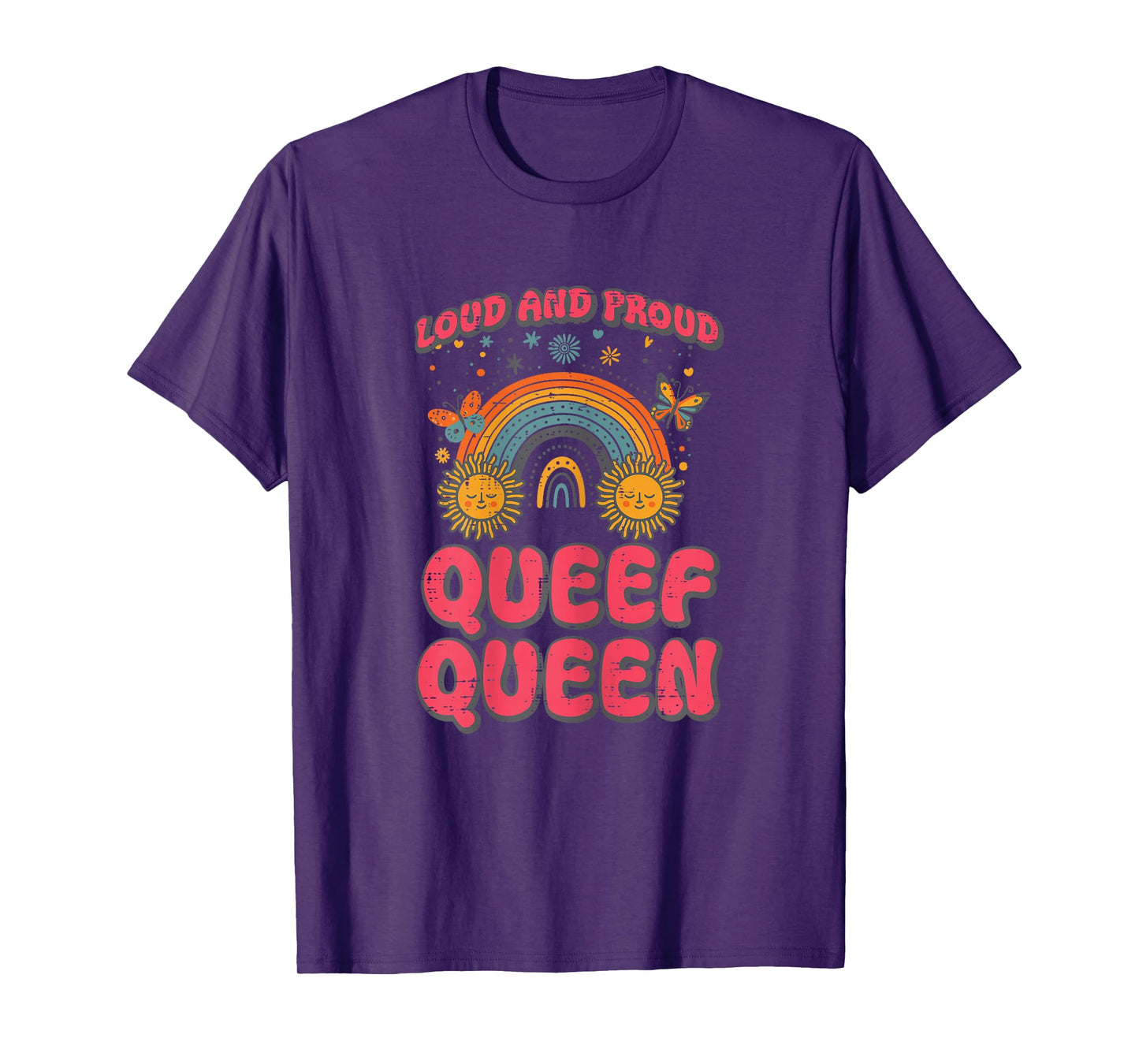 Inappropriate Proud Queen Rainbow Adult Humor Gag Joke Women T-Shirt