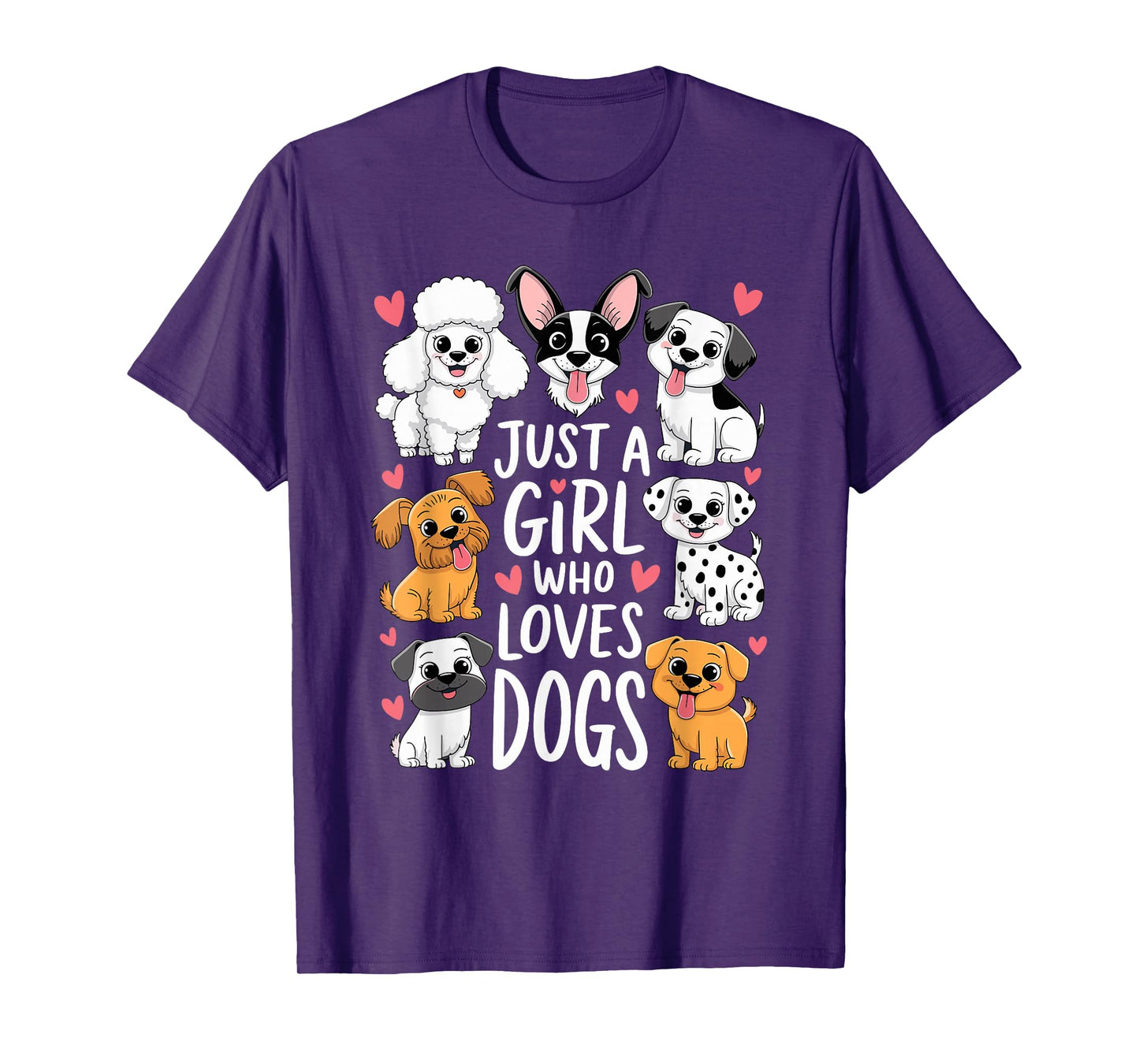 with dogs a girl and her girls just a girl who loves dogs T-Shirt