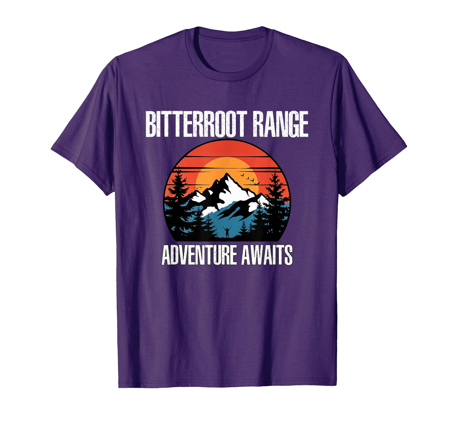 Bitterroot Range Adventure Awaits Idaho US Mountains Montana T-Shirt