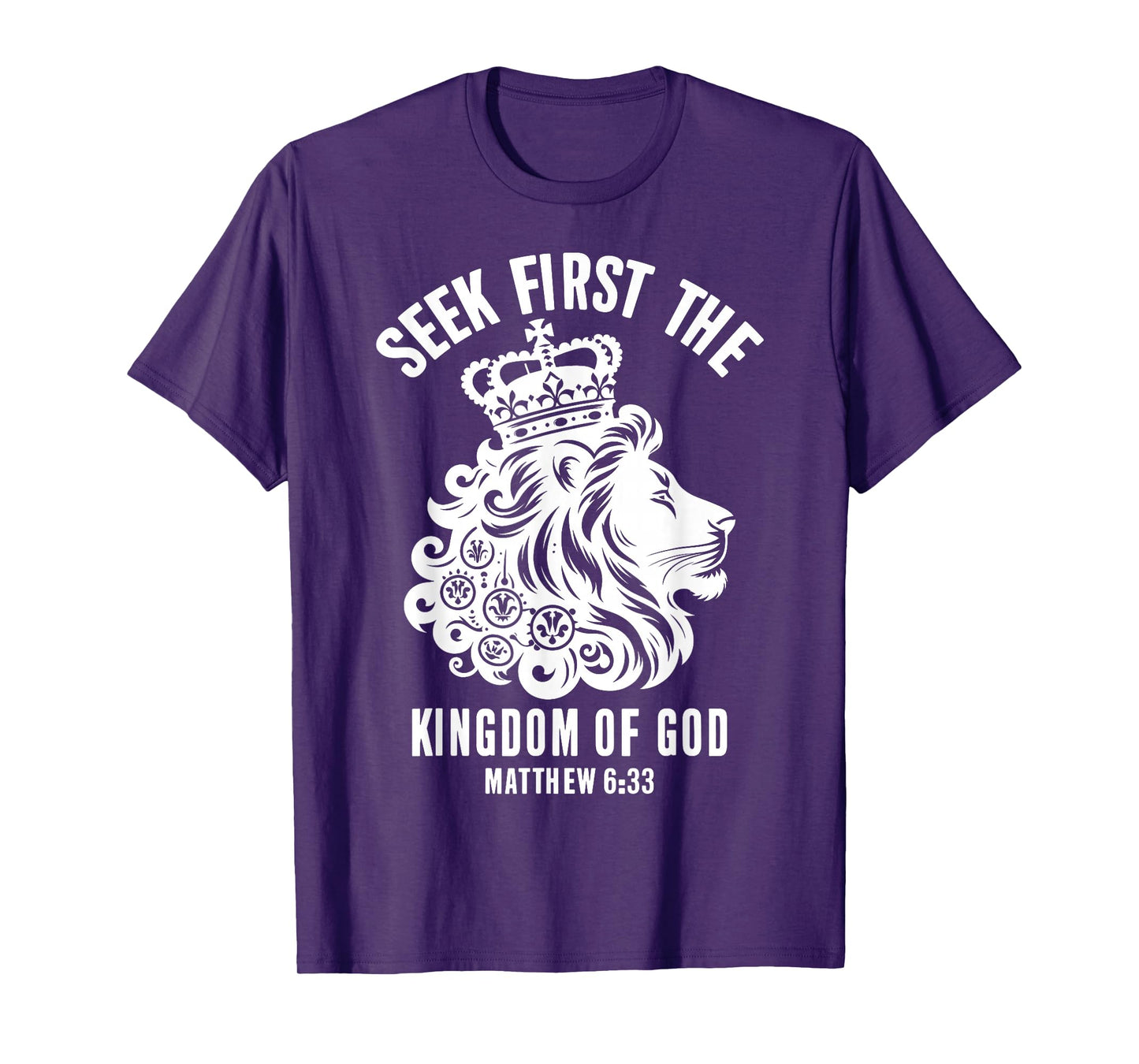 Bible Verse Seek First The Kingdom of GOD Christian T-Shirt