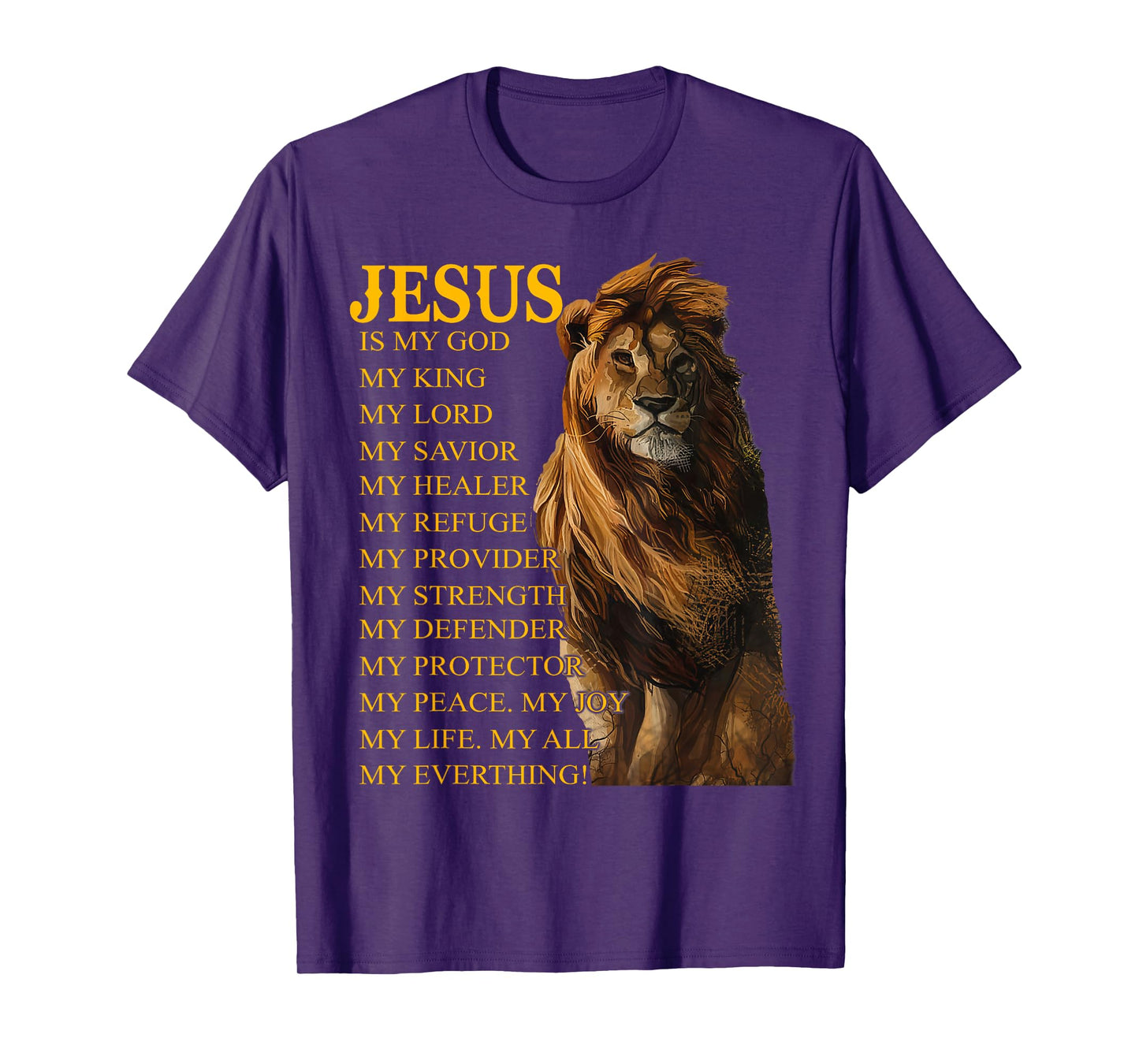 Jesus Is My God King My Lord My Savior Healer Christian Lion T-Shirt