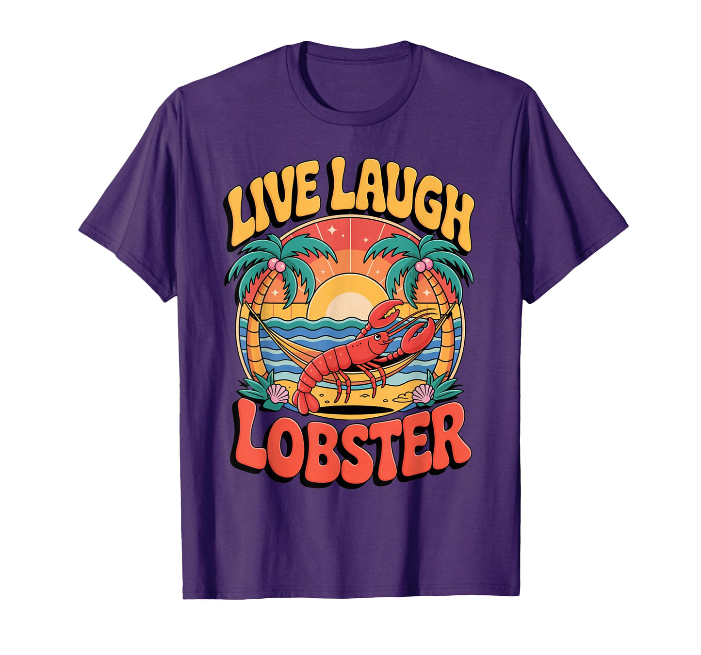 Live Laugh Lobster Funny Lumberjack Groovy T-Shirt