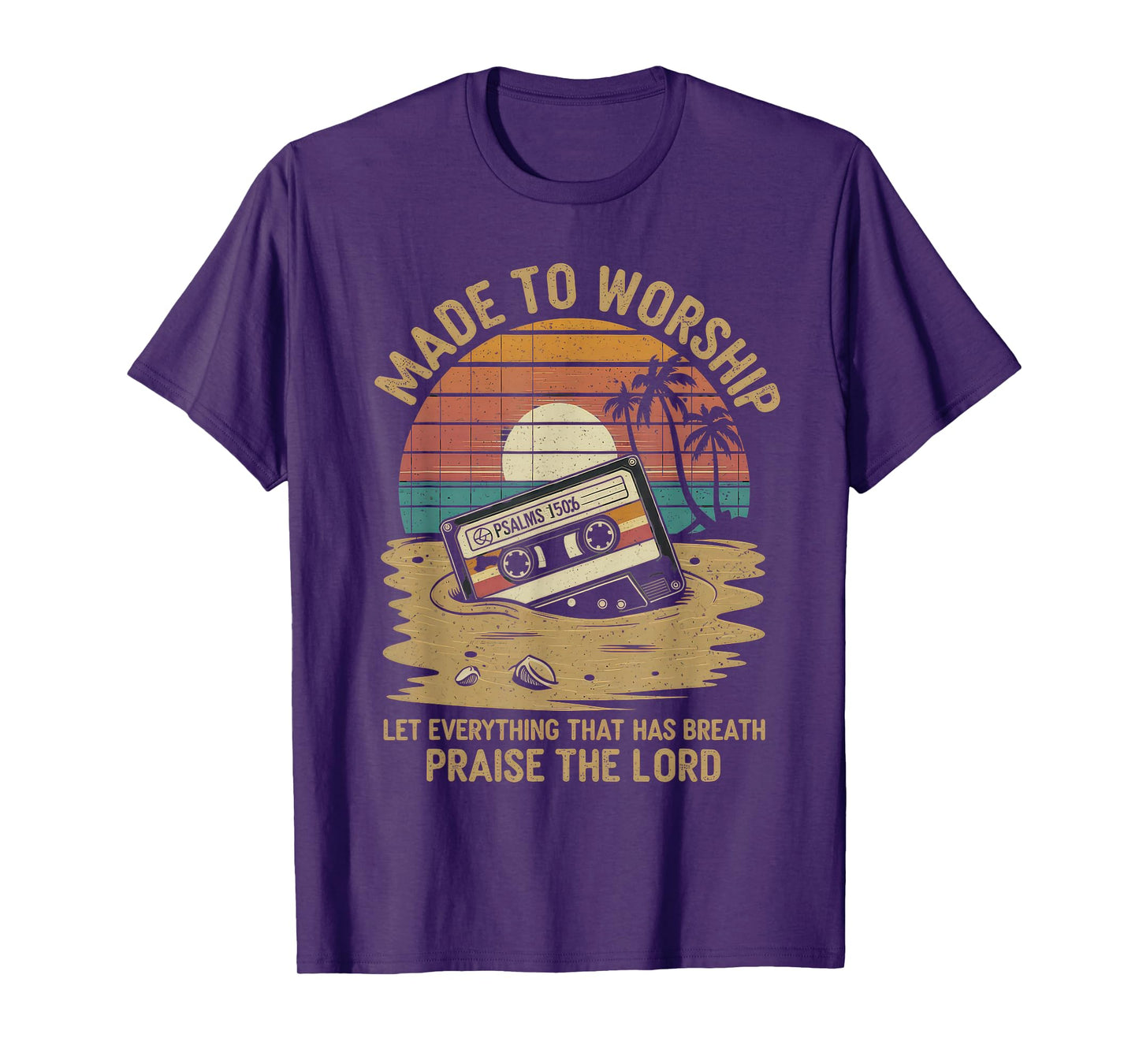 Worship Tshirt Christian Music Retro Cassette Psalms 150:6 T-Shirt