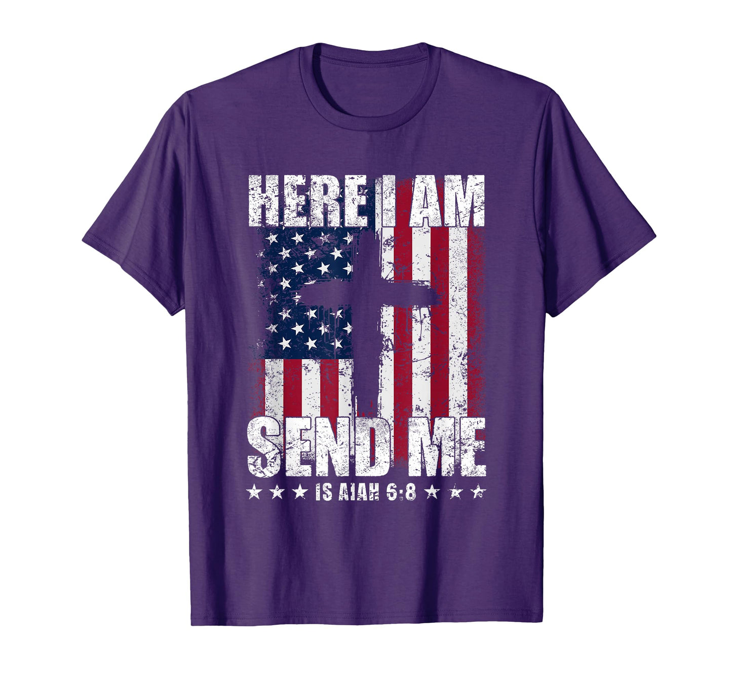 Here I Am Send Me American Flag Cross Isaiah 6:8 Bible Verse T-Shirt