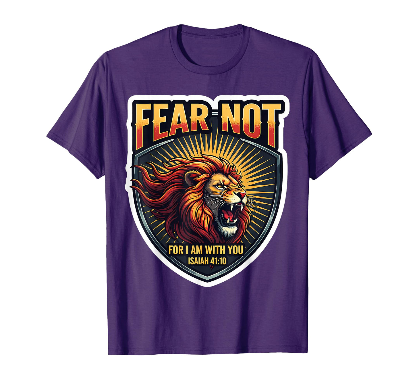 Fear Not for I Am with You Christian Bible Verse Quote Lion T-Shirt