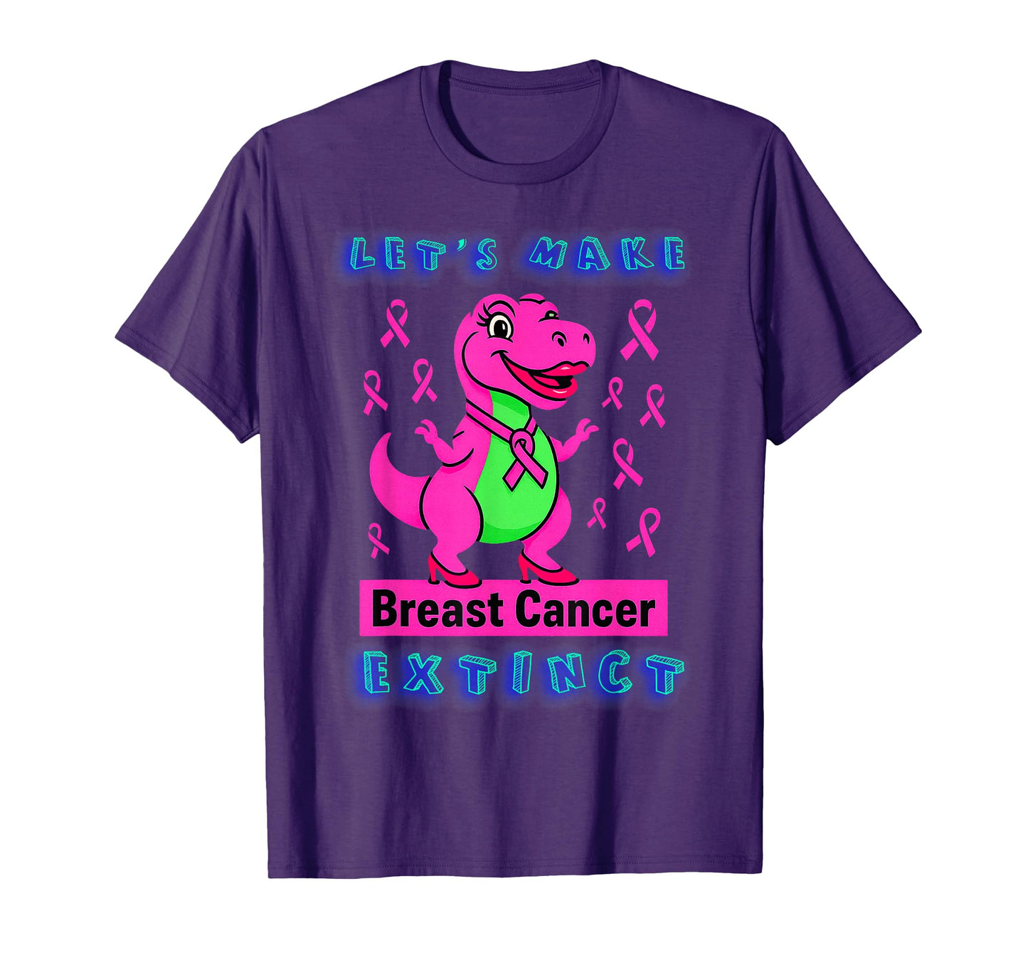 Funny Dinosaur Let's Make Breast Cancer Extinct Awareness T-Shirt