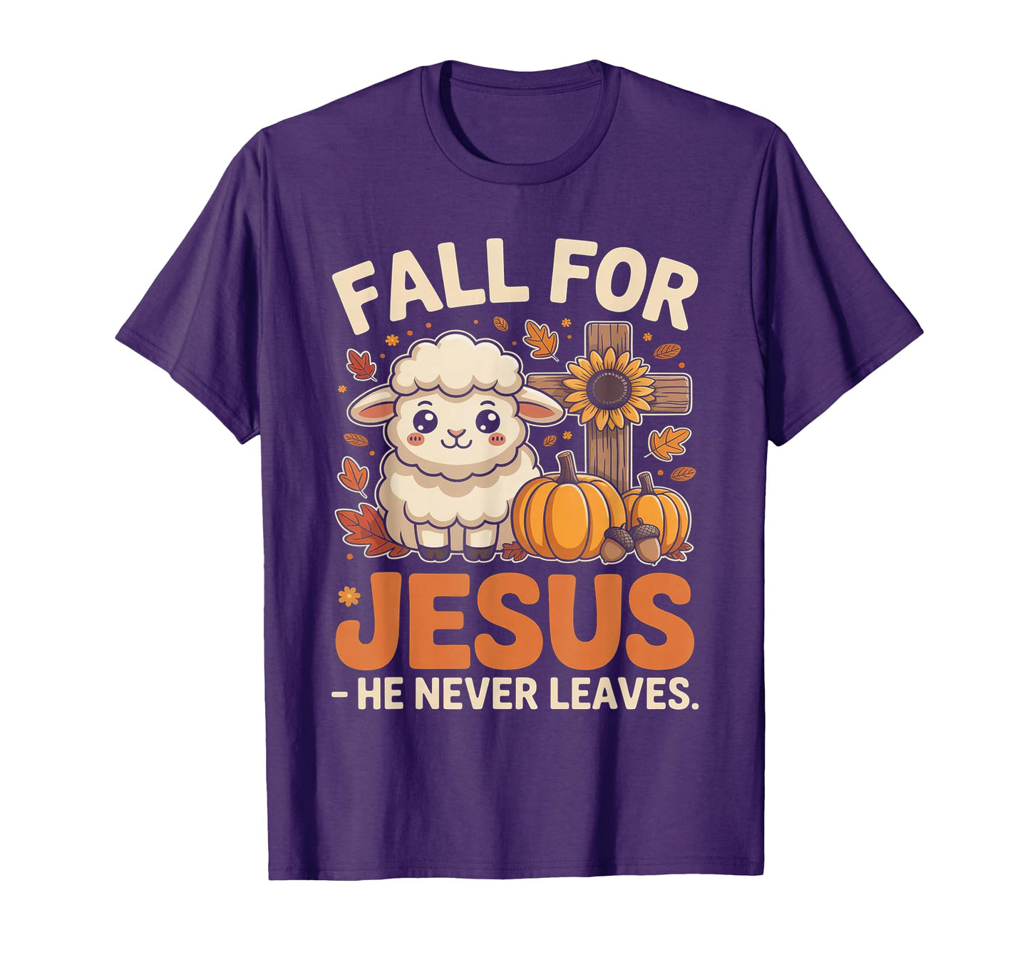 Fall for Jesus He Never Leaves Sheep Christian Autumn Cross T-Shirt