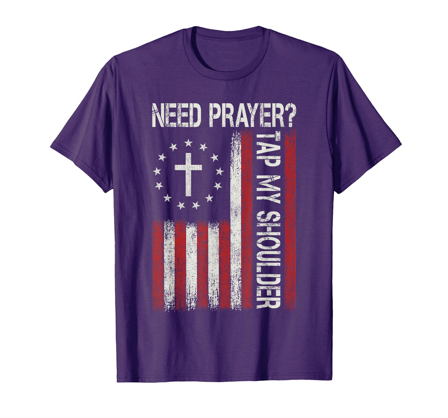 Need Prayer Tap My Shoulder Jesus Christian Faith Religious T-Shirt