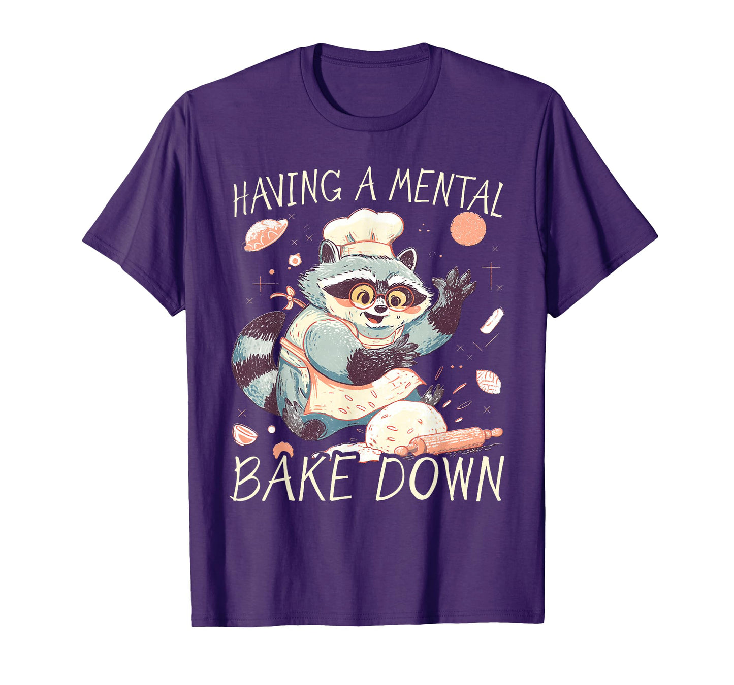 Mental Bake Down - Funny Baking T-Shirt