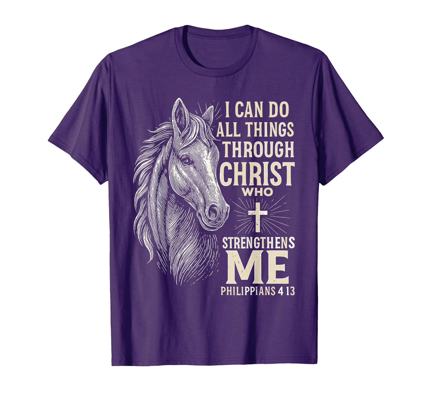 I Can Do All Things Through Christ Horse Inspirational T-Shirt