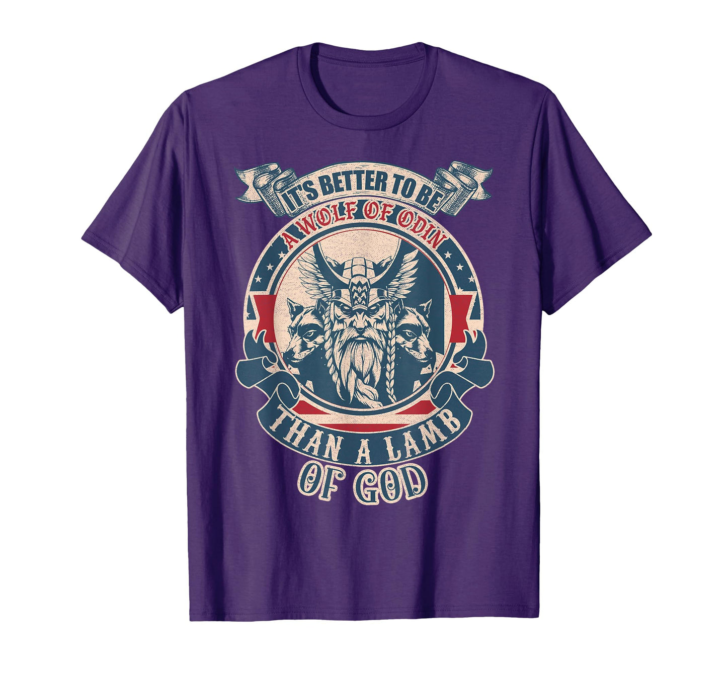 It's Better To Be A Wolf Of Odin Than A Lamb Of God vintage T-Shirt
