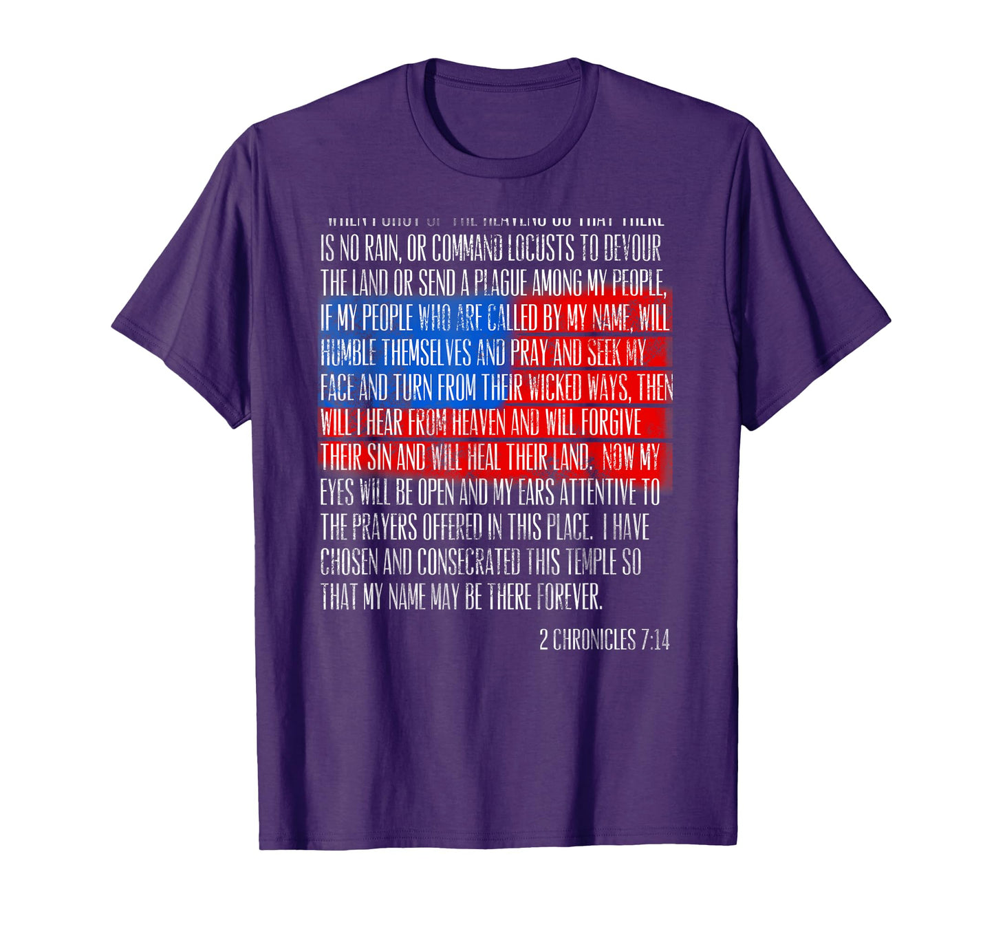 2 Chronicles 7:14 If My People Humble Themselves T-Shirt