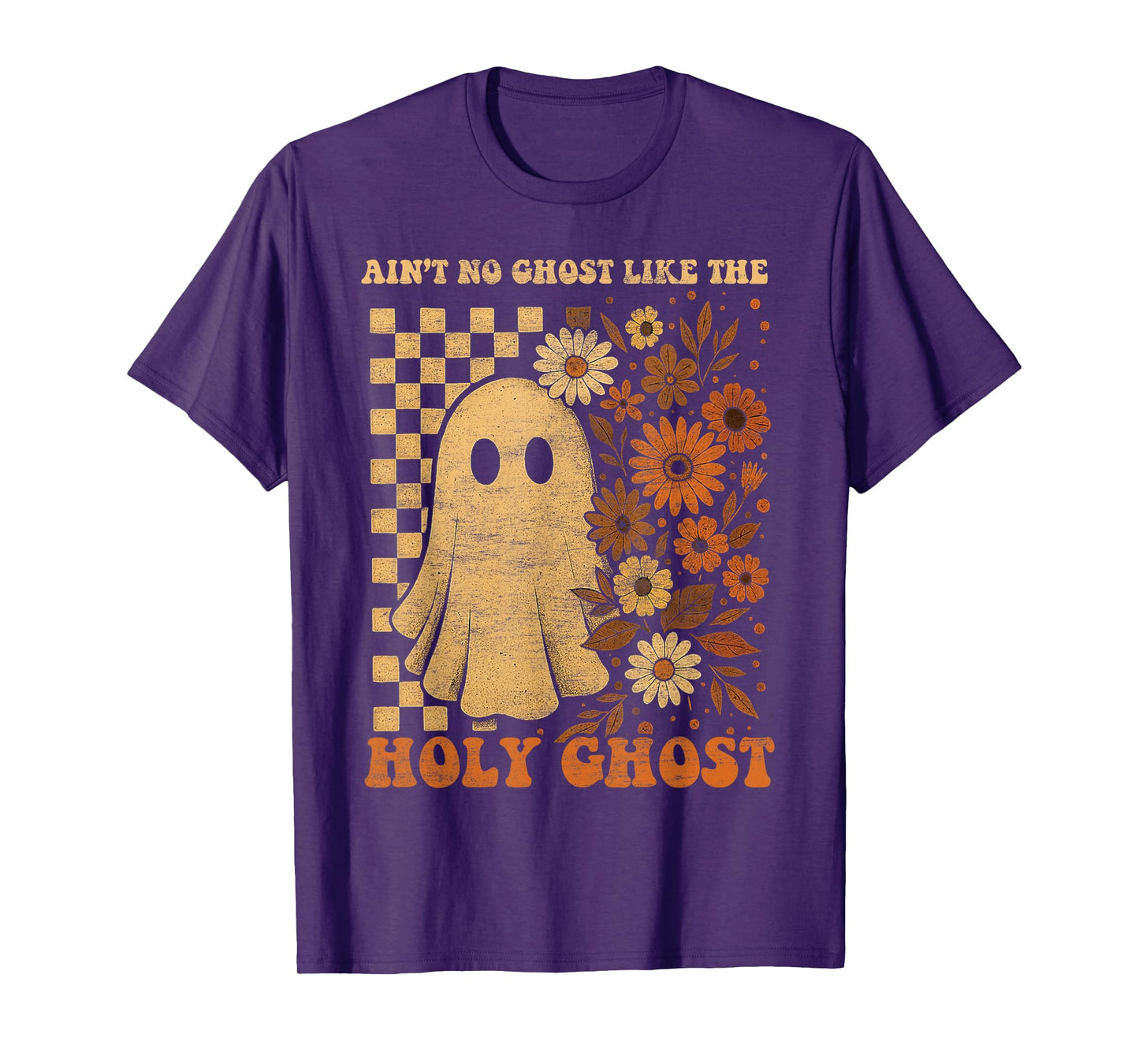 Groovy Ain’t No Ghost Like The Holy Christian Halloween T-Shirt