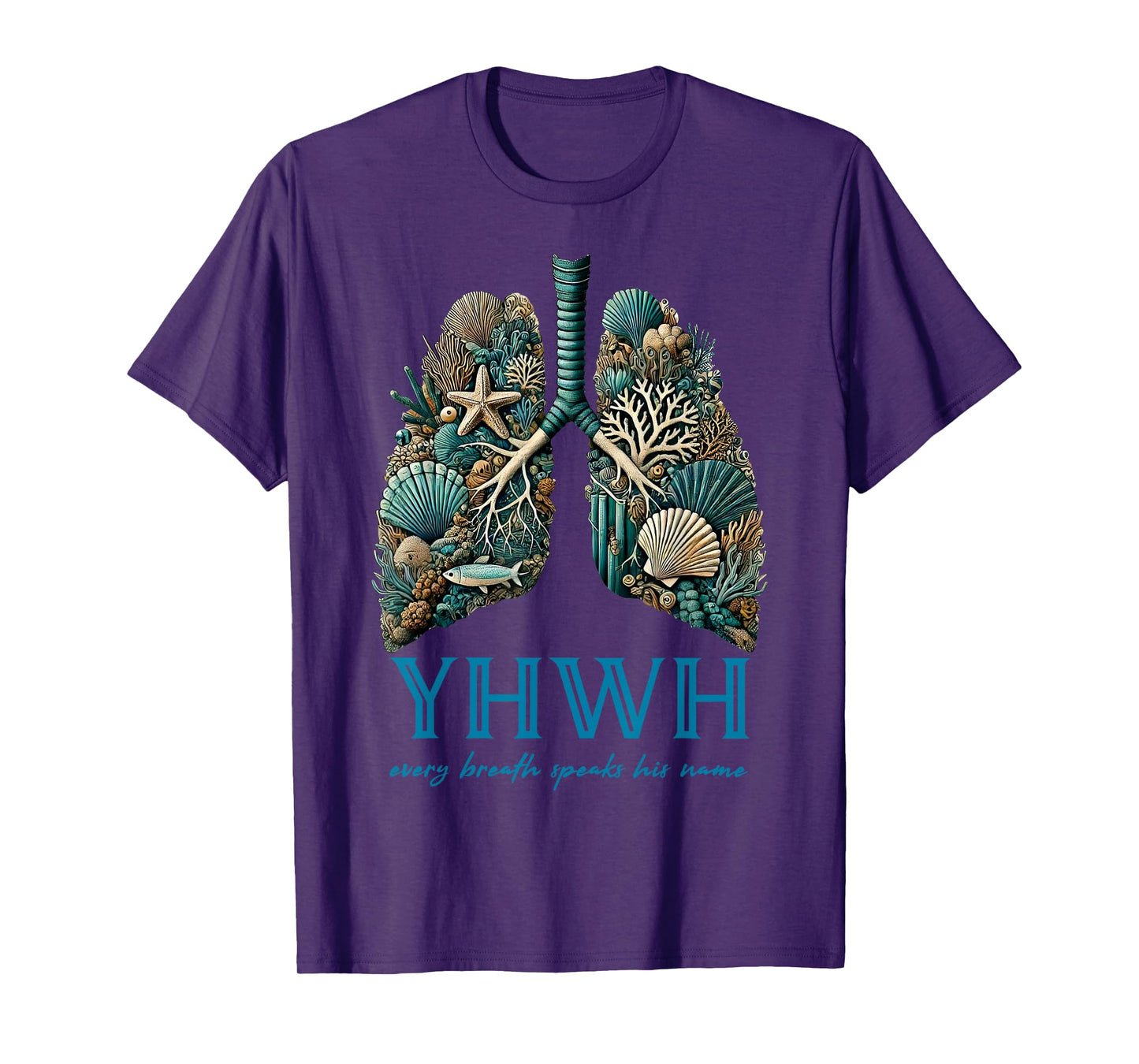 YHWH Every Breath Speaks His Name Beach Lungs Christian T-Shirt