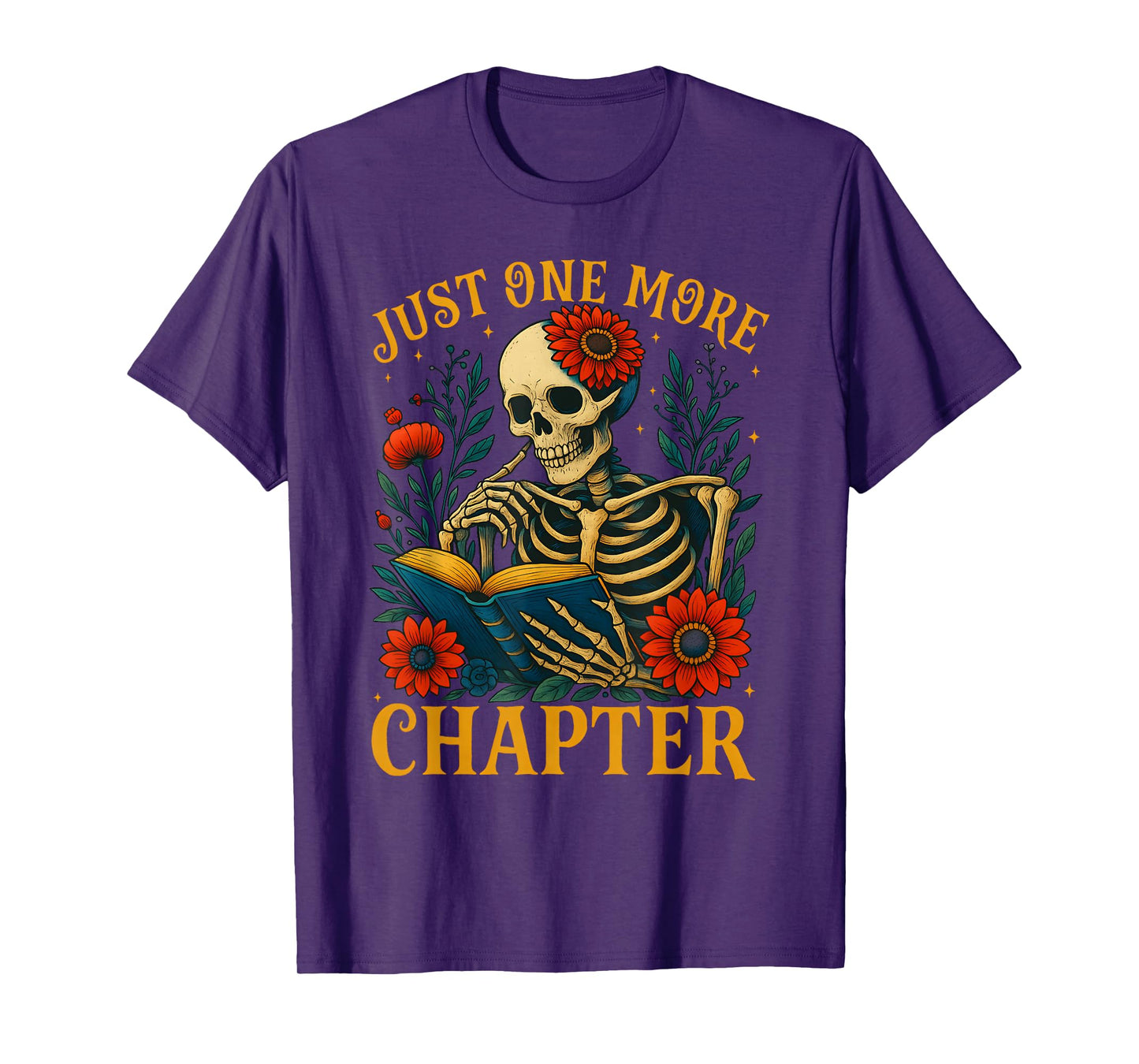 Skeleton Read Book Just One More Chapter Floral Book Lover T-Shirt