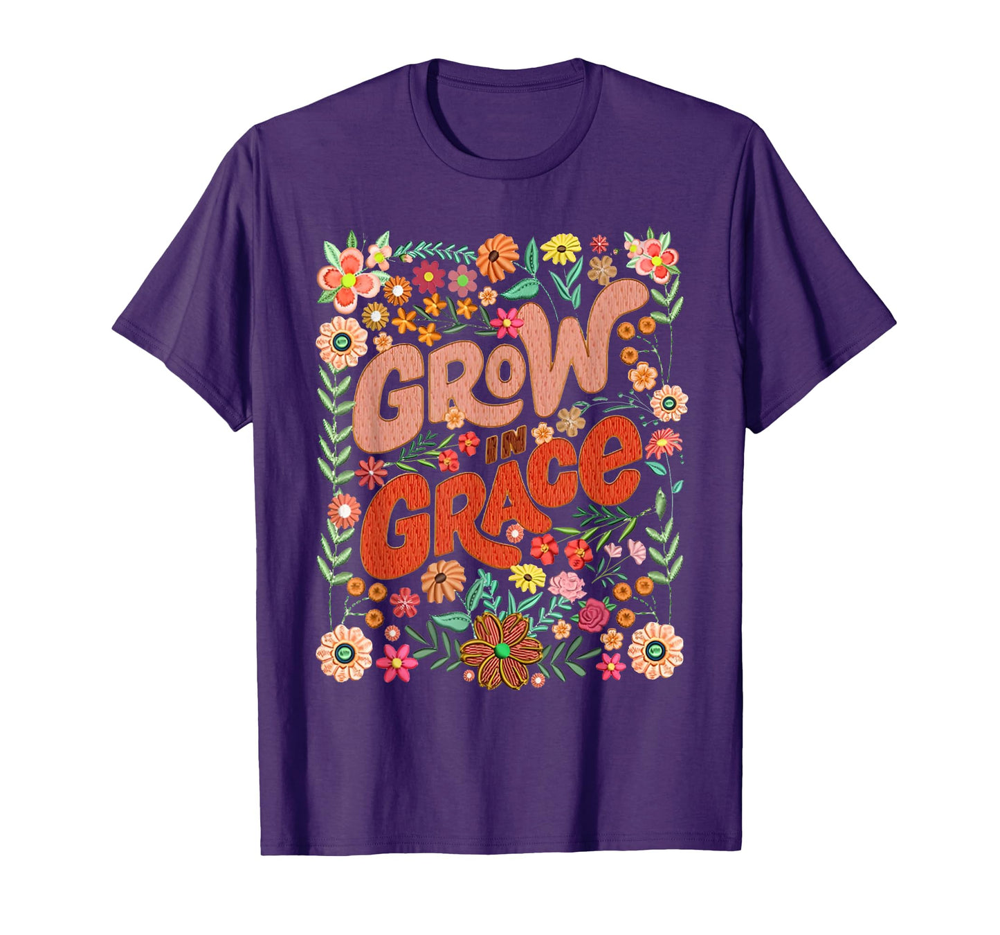 Grow In Grace Floral Christian Bible Verse Religious Faith T-Shirt