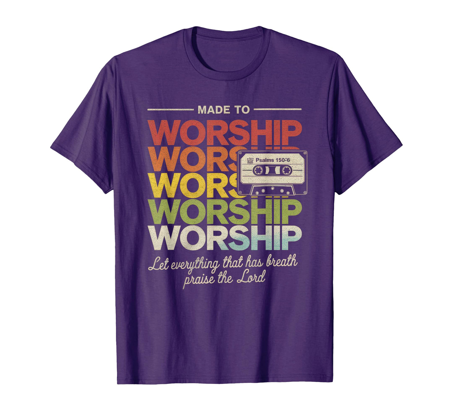 Worship Tshirt Christian Music Retro Cassette Psalms 150:6 T-Shirt