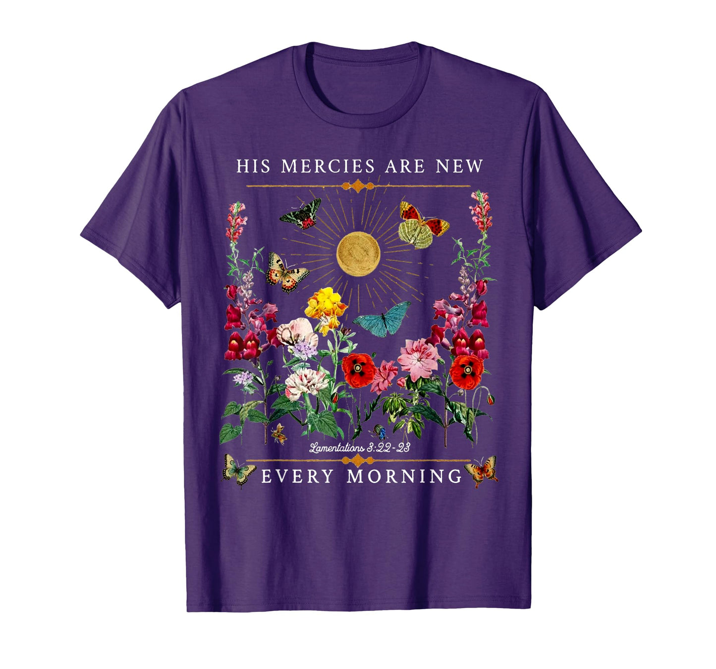 His Mercies Are New Every Morning Floral Butterfly Christian T-Shirt