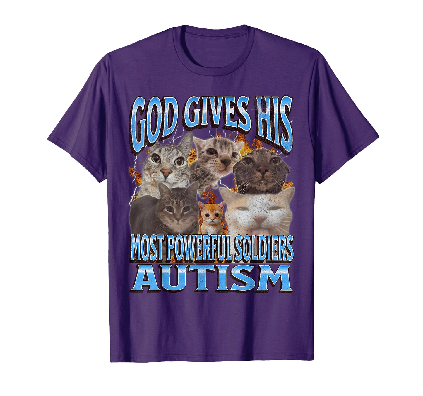 God Gives His Most Powerful Autism Funny Cat Meme Bootleg Men Women T-Shirt