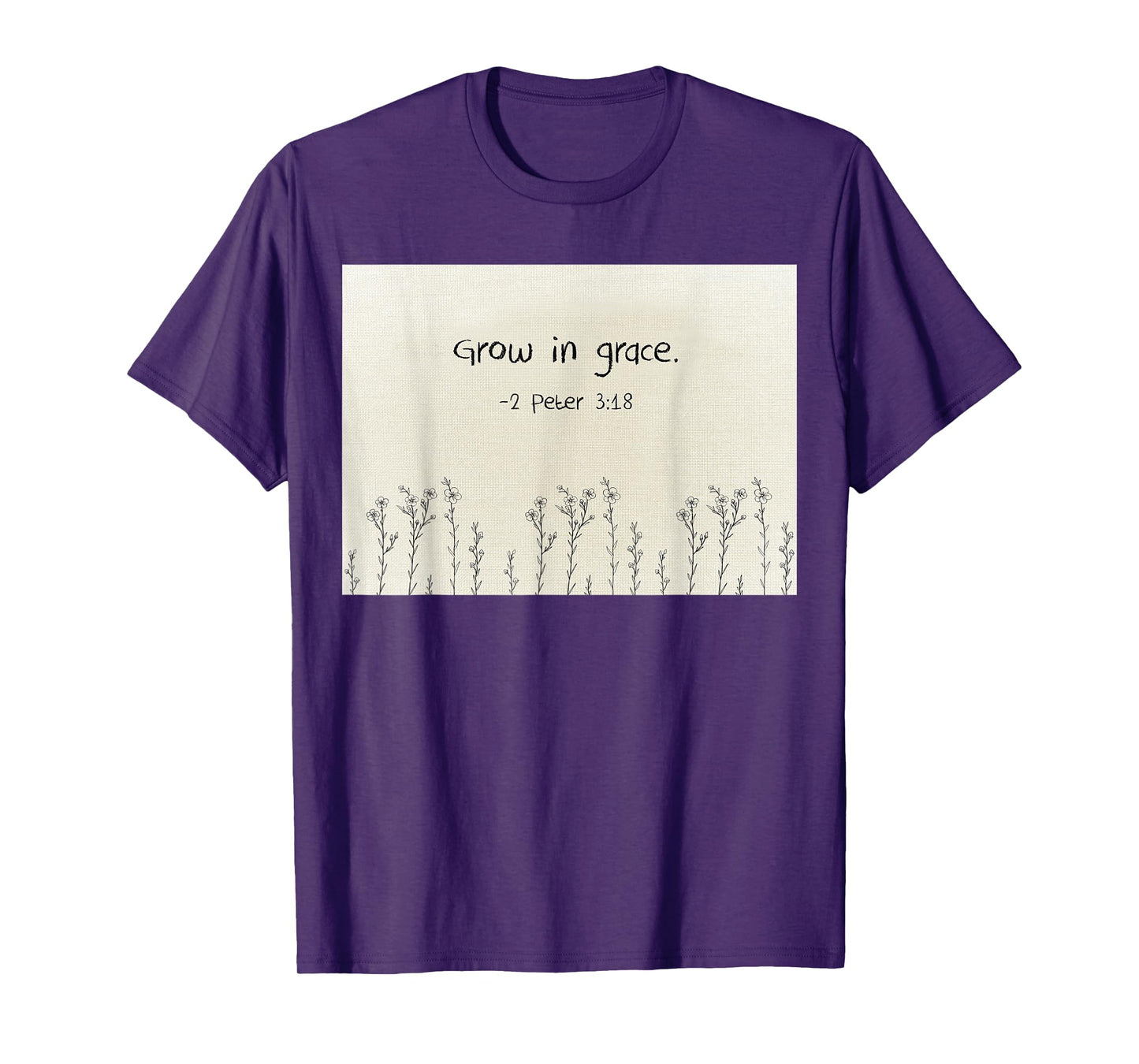 2 Peter 3 18 Grow in Grace Christian Quote Design T-Shirt