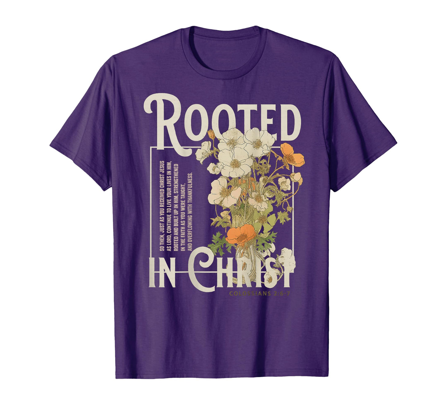 Rooted In Christ Religious Christian Jesus Faith (On Back) T-Shirt
