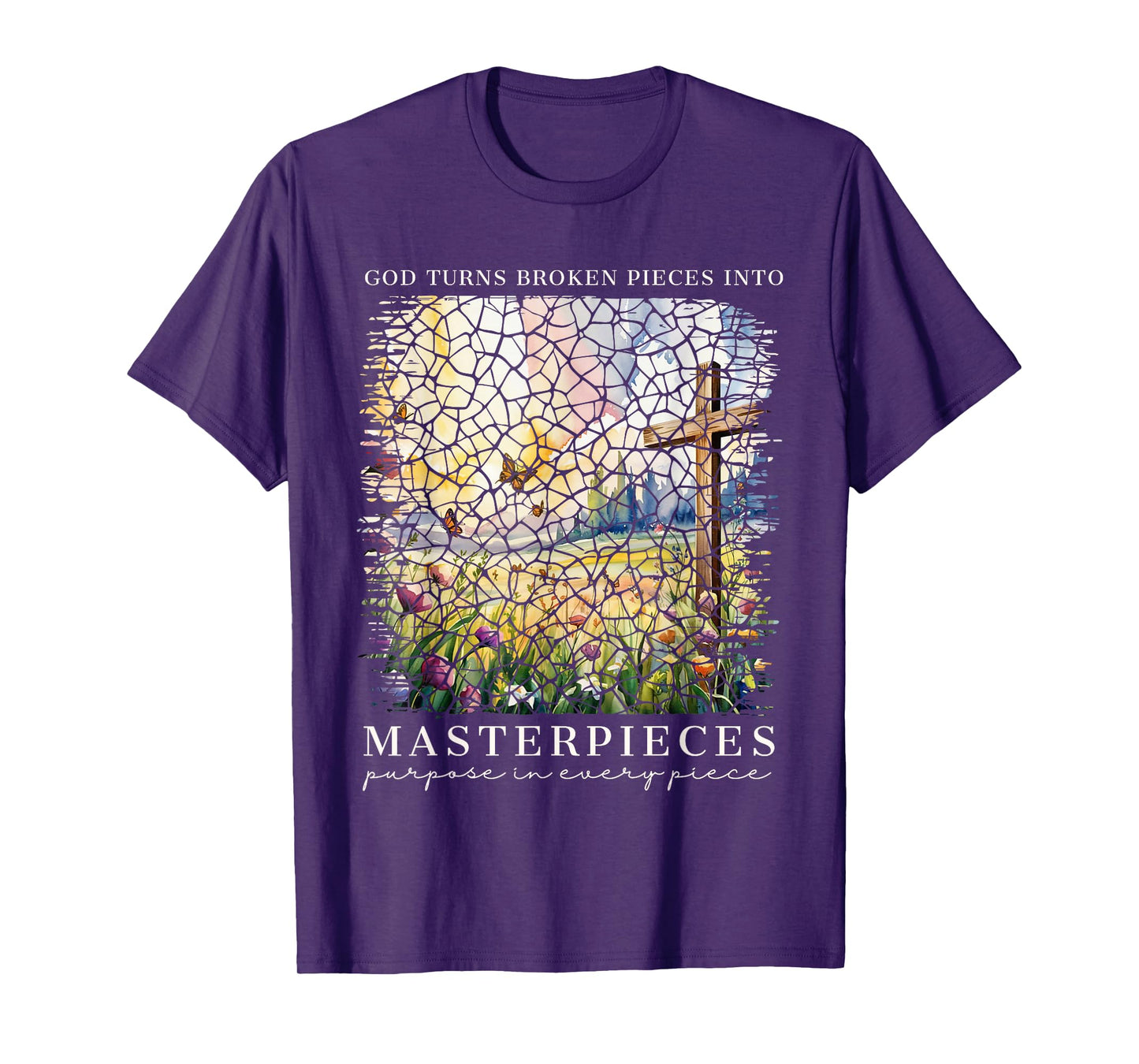 God Turns Broken Pieces Into Masterpieces Christian Women T-Shirt
