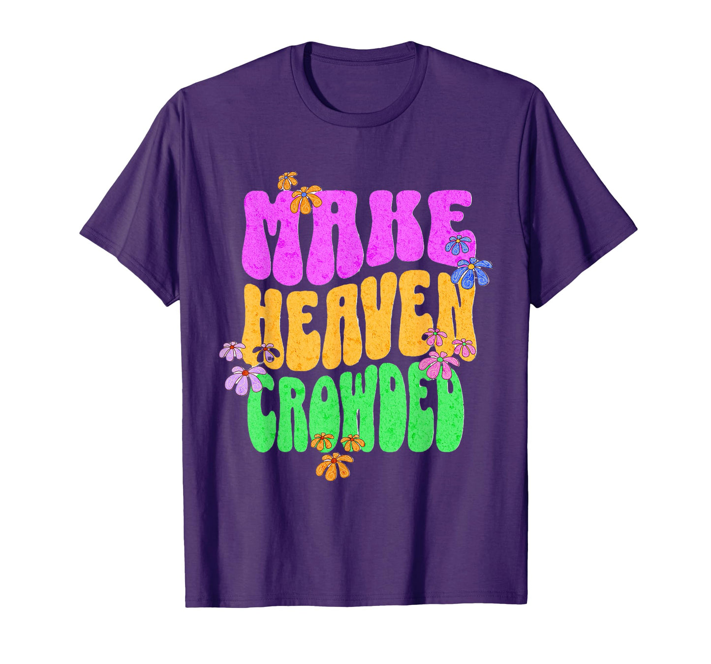 Retro Make Heaven Crowded Jesus Revolution Christian Faith T-Shirt