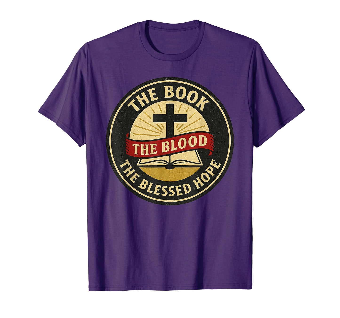 The Book, Blood and Blessed Hope, KJV T-Shirt