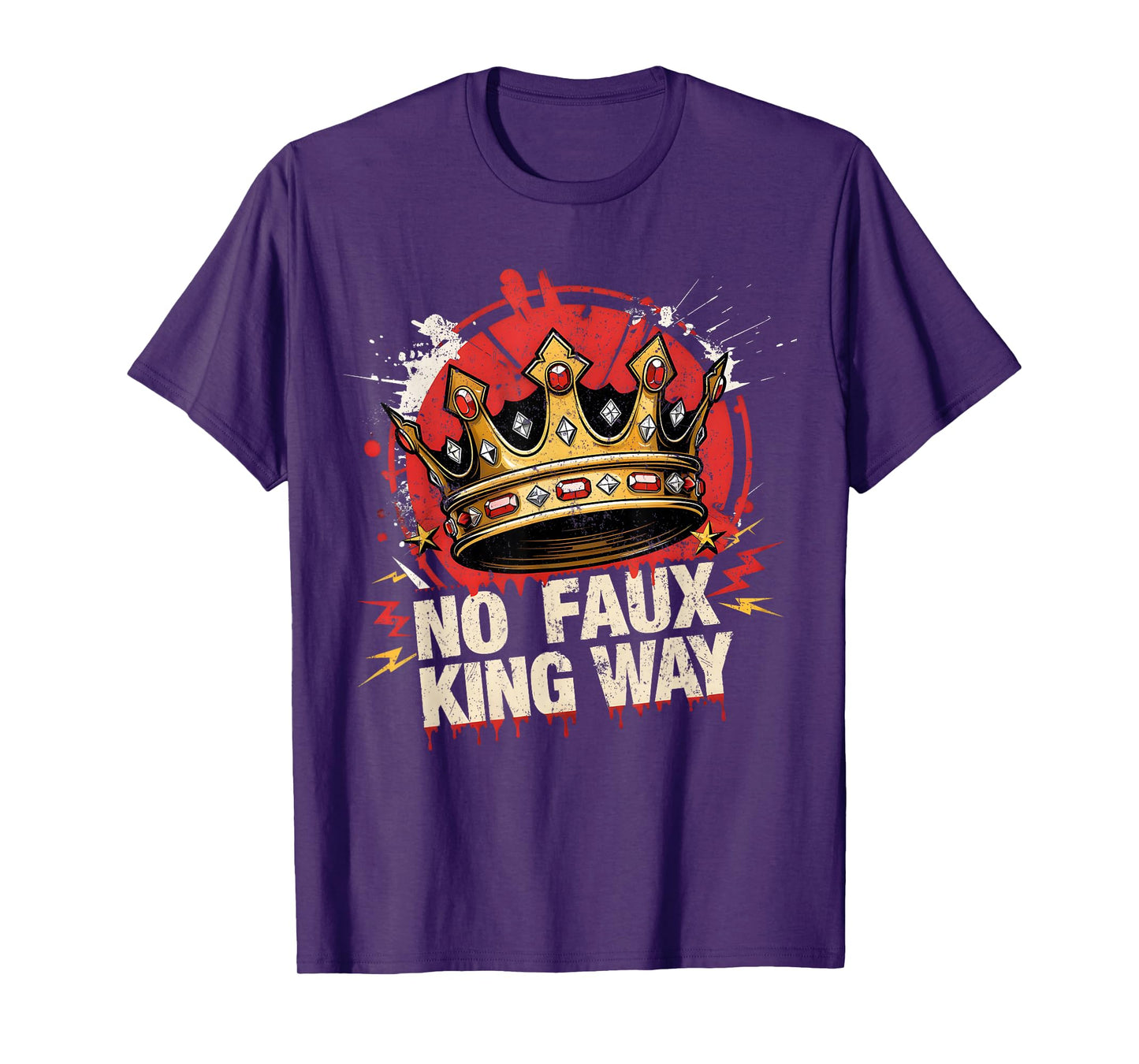 No Faux King Way Funny Retro Flowers Crown Art T-Shirt