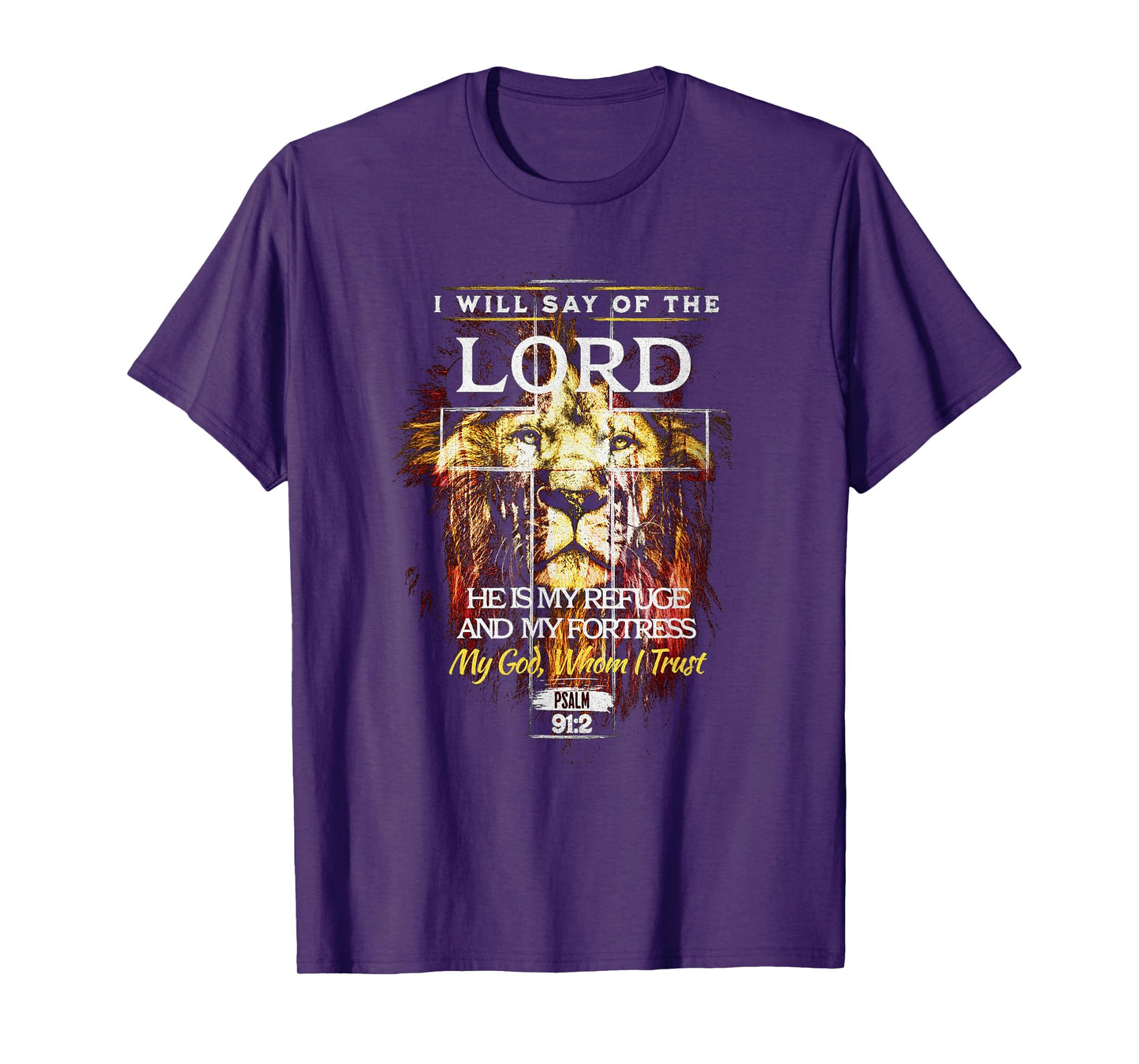 Psalm 91:2 Christian Cross Religious Bible Verse T-Shirt