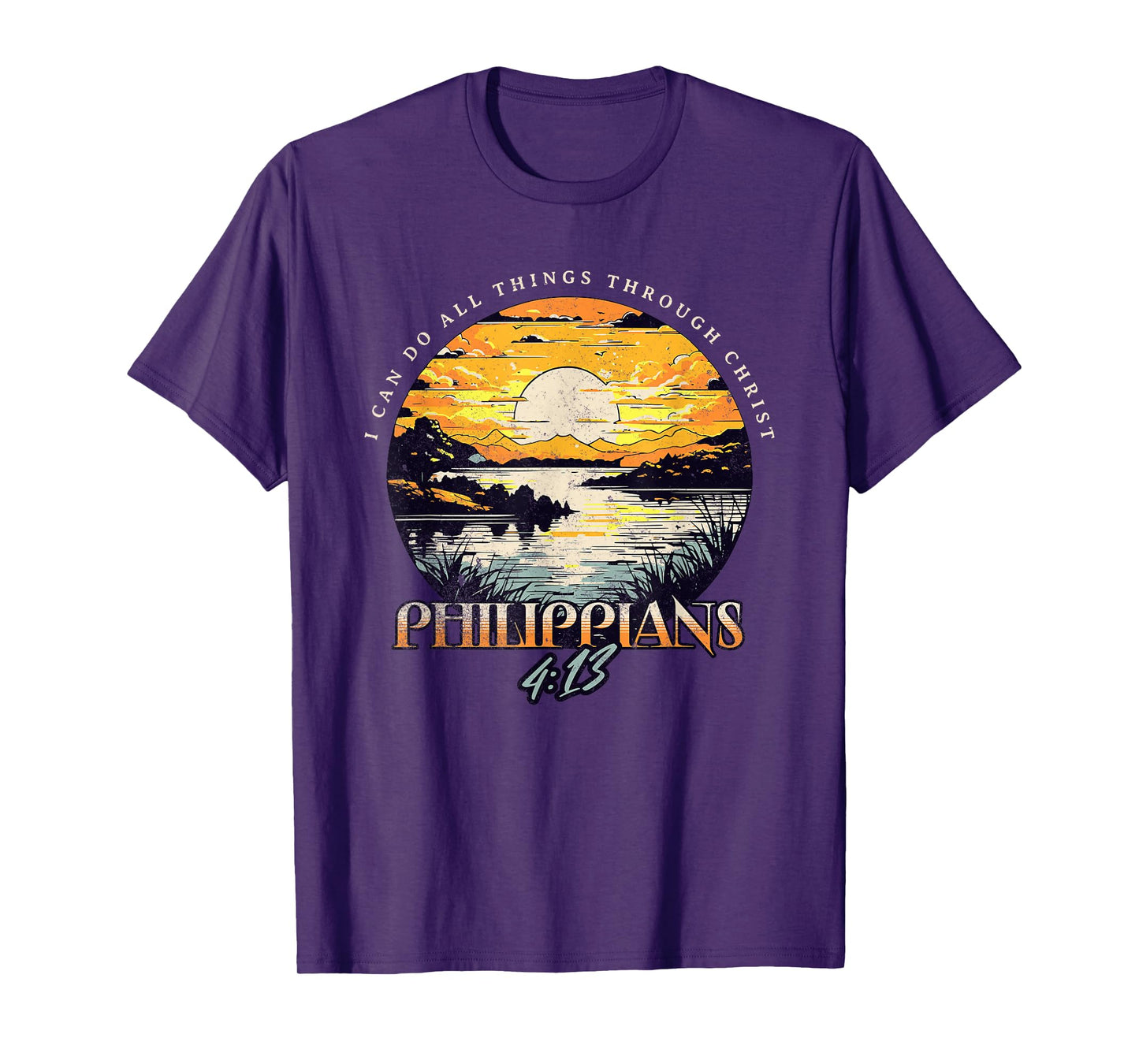 Philippians 4:13 I Can Do All Things Through Christ T-Shirt