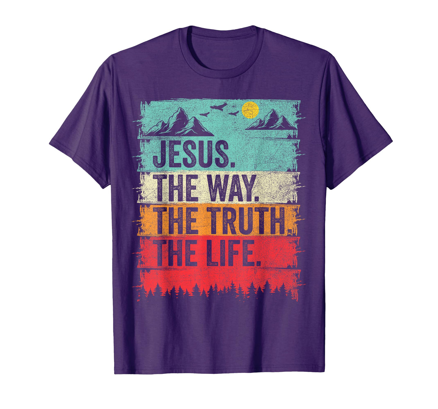 Jesus The Way Truth Life Women Men Kids Christian Worship T-Shirt