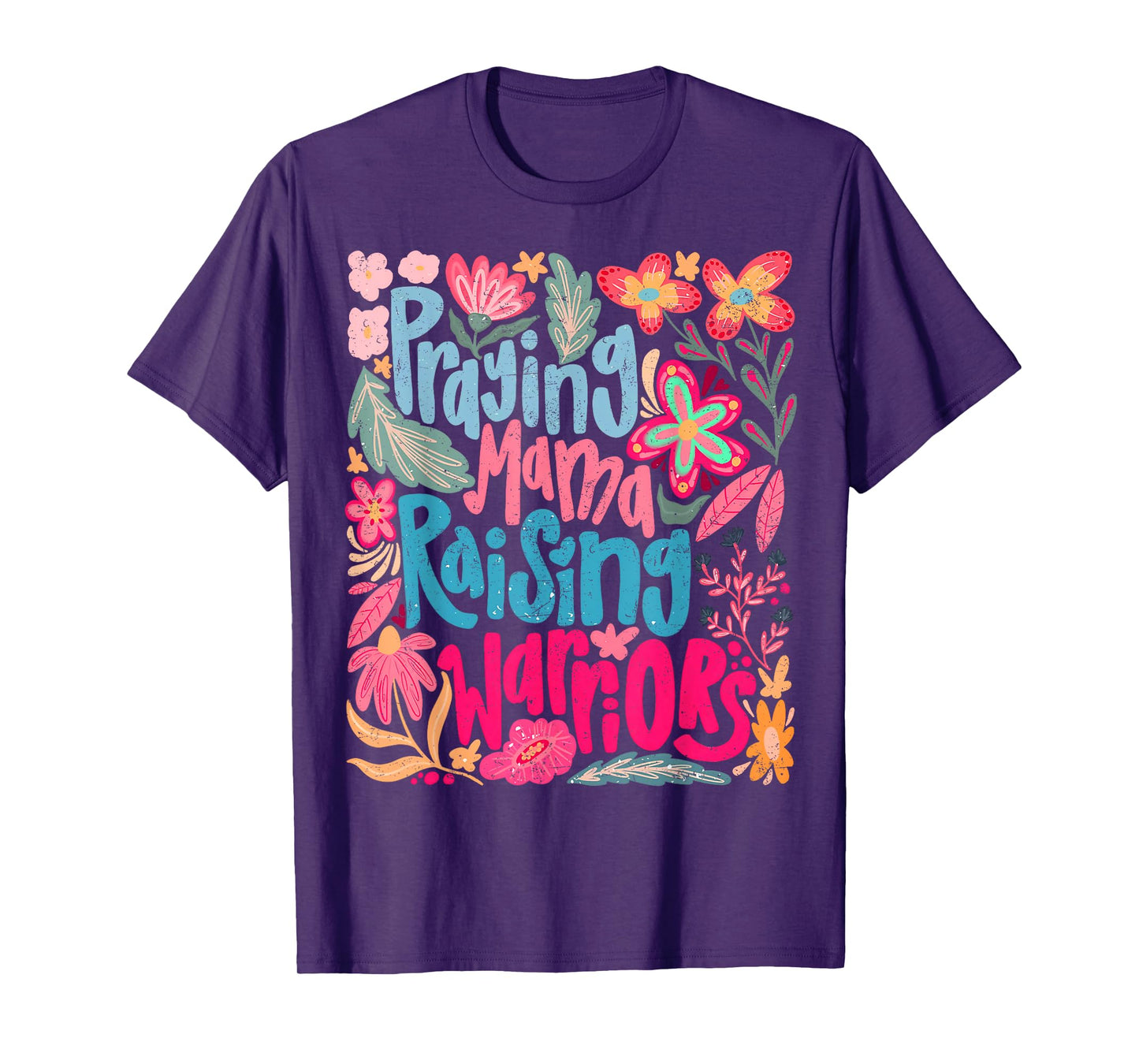 Praying Mama Raising Religious Warriors Mother's Day Christ T-Shirt