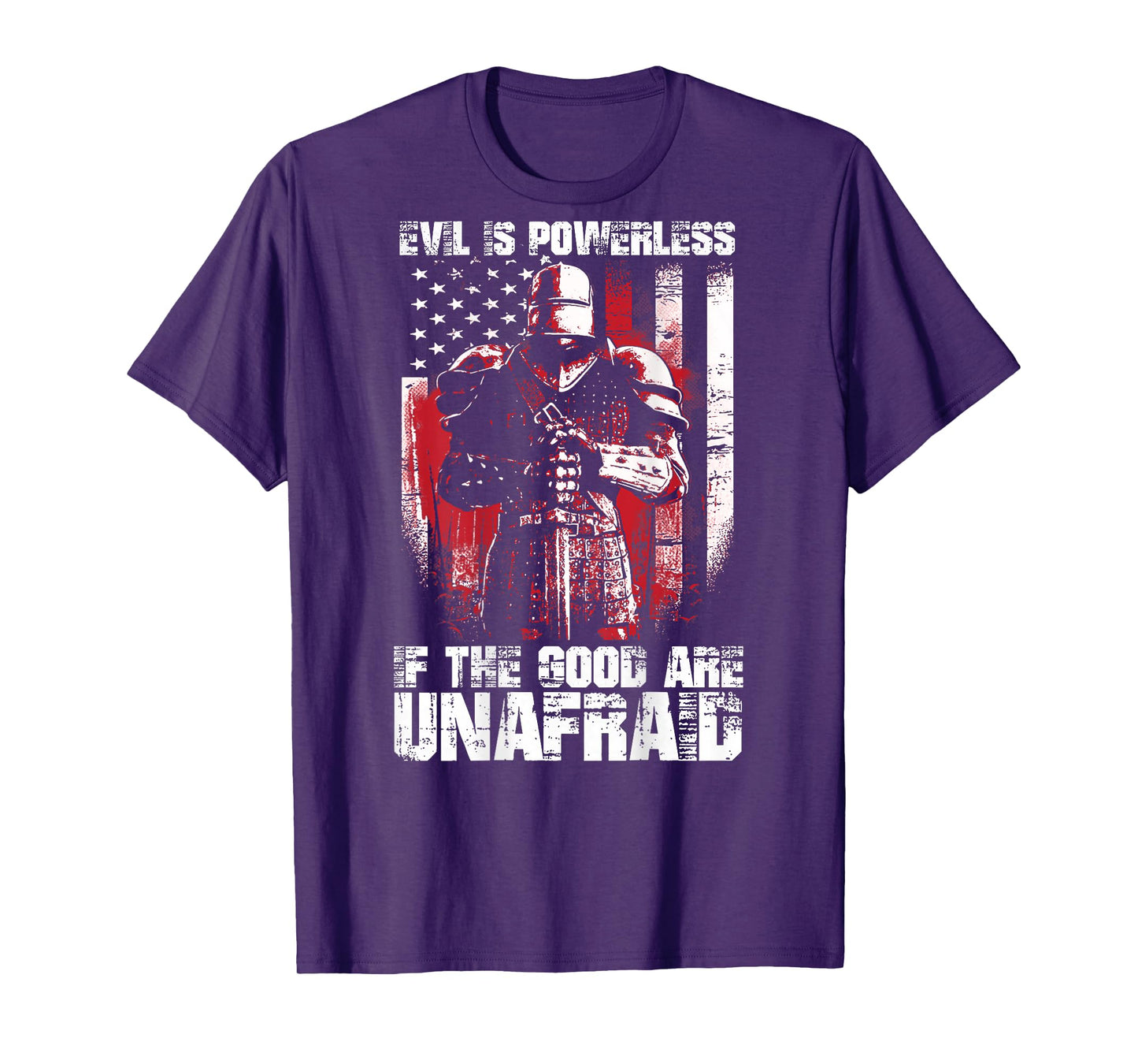 Crusader The Good Are Unafraid Fight Evil Knight Templar T-Shirt