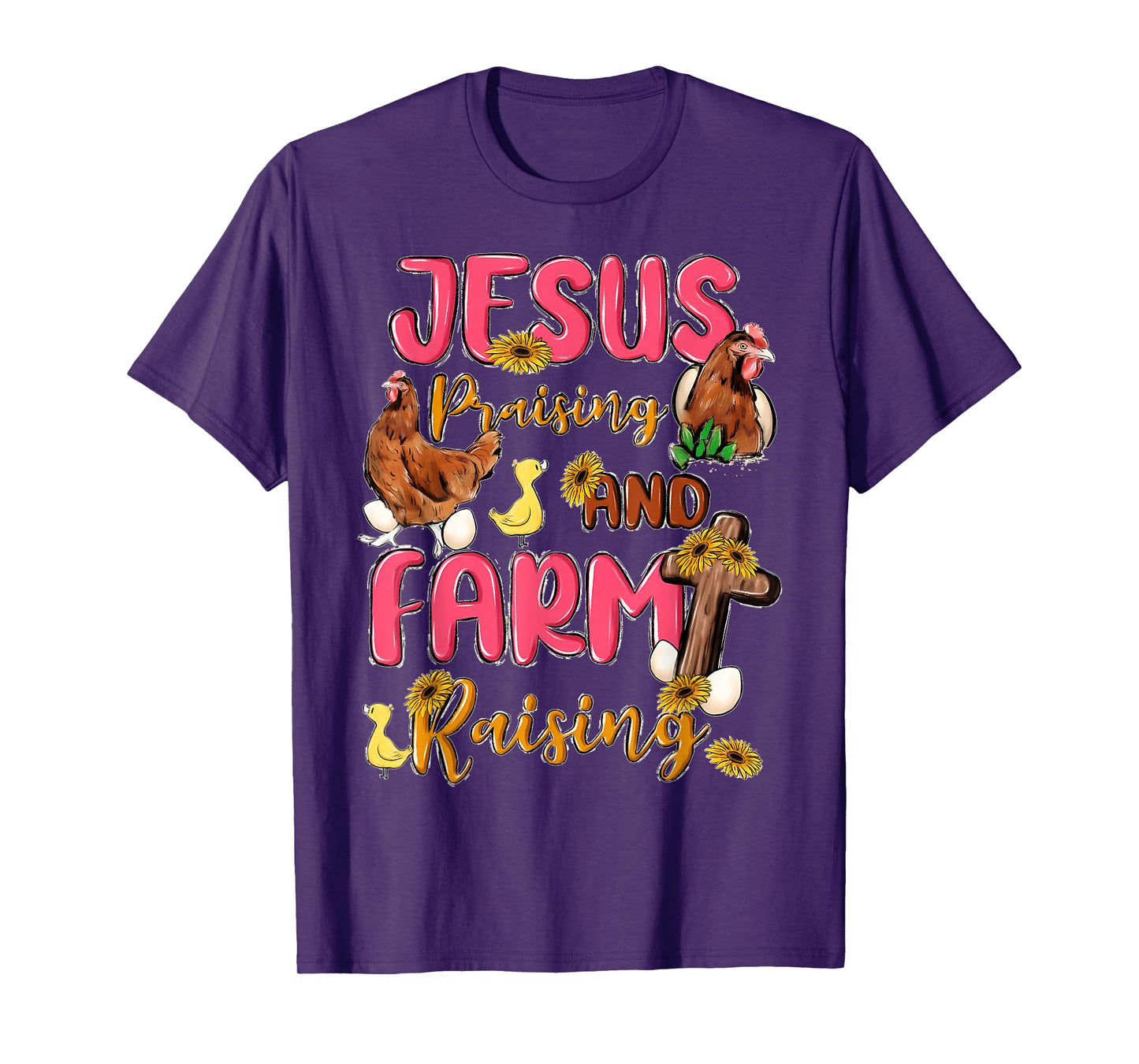 Jesus Praising And Farm Raising Funny Farming Farmer Quote T-Shirt