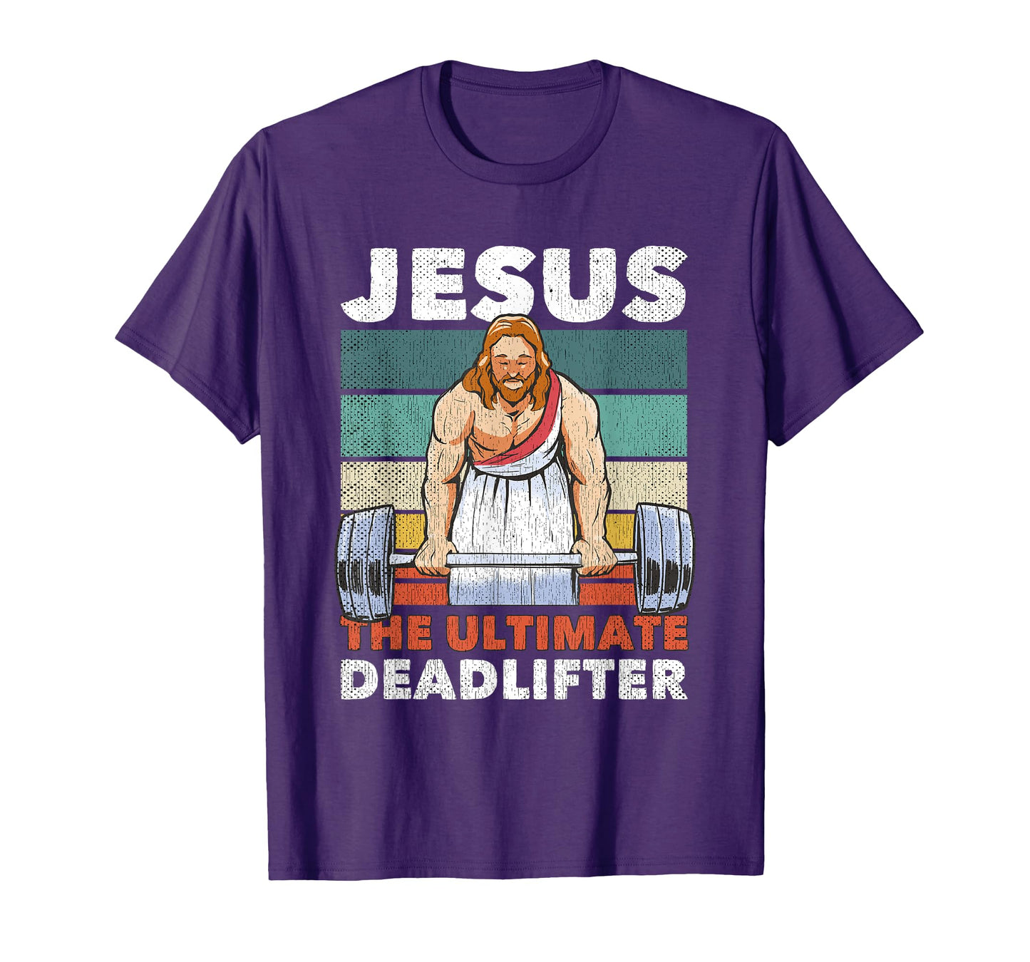 Jesus The Ultimate Deadlifter Gymbro Fitness Workout T-Shirt
