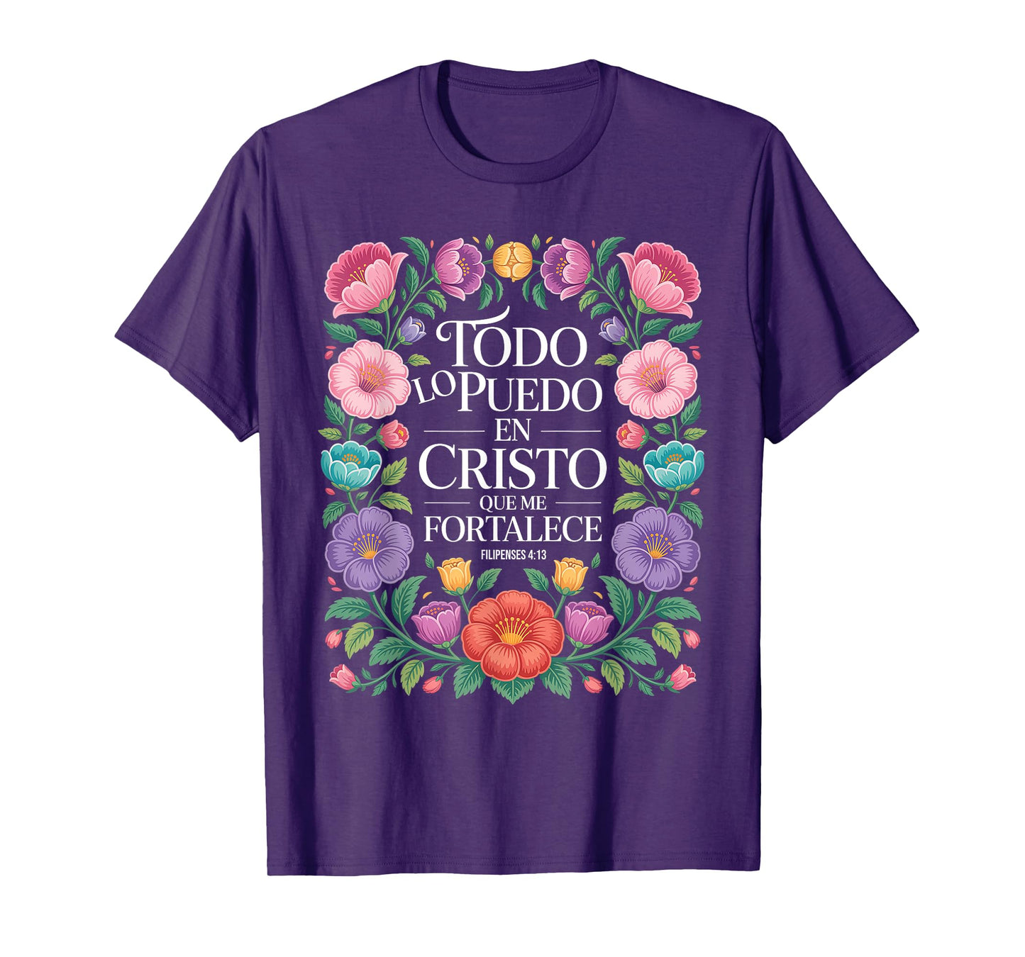 Philippians 4:13 Spanish Christian Bible Verse Jesus Christ T-Shirt