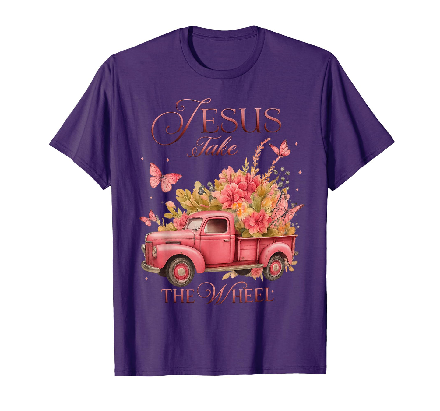 Vintage Jesus Take The Wheel Pink Floral Truck Butterfly T-Shirt